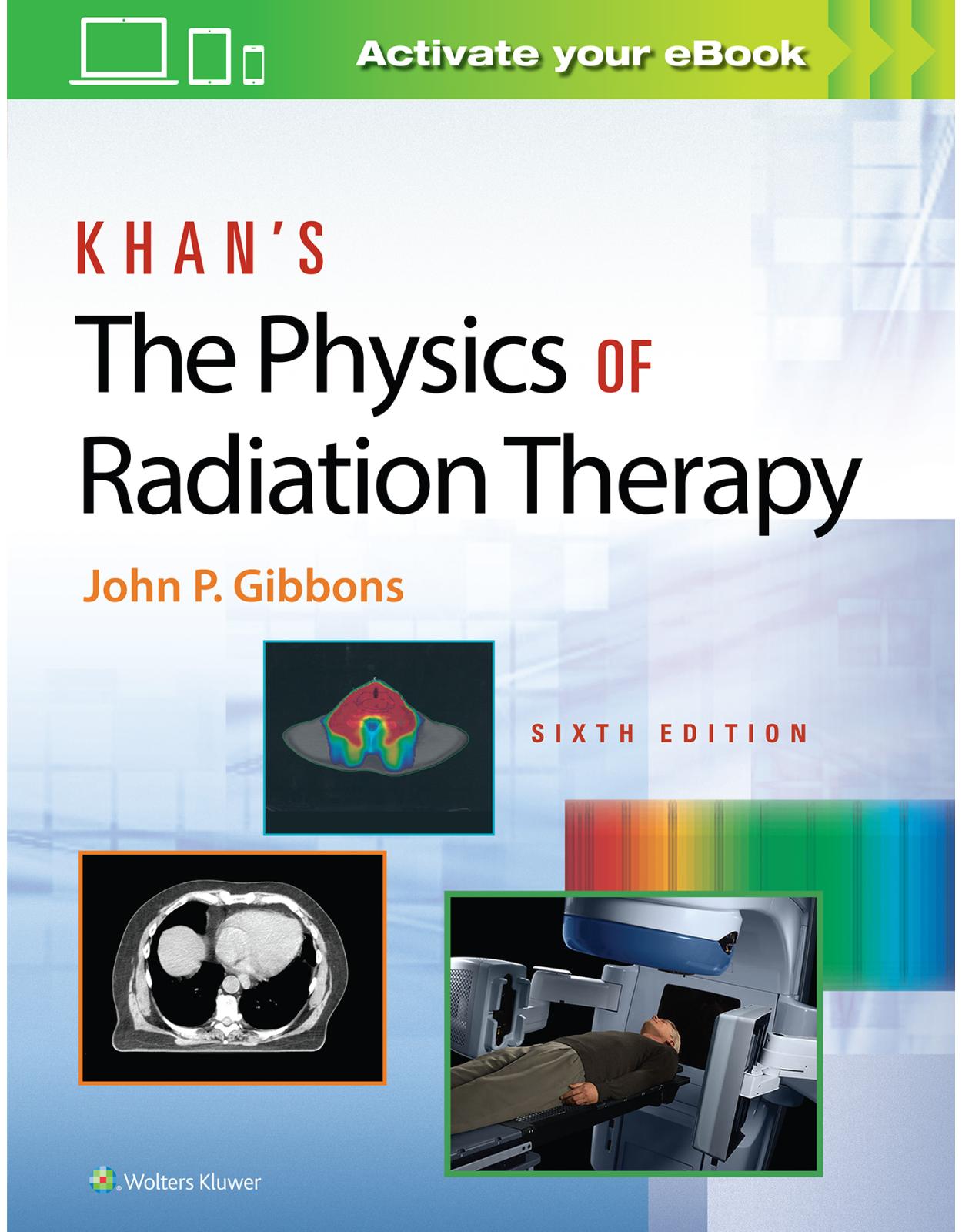 Khan’s The Physics of Radiation Therapy