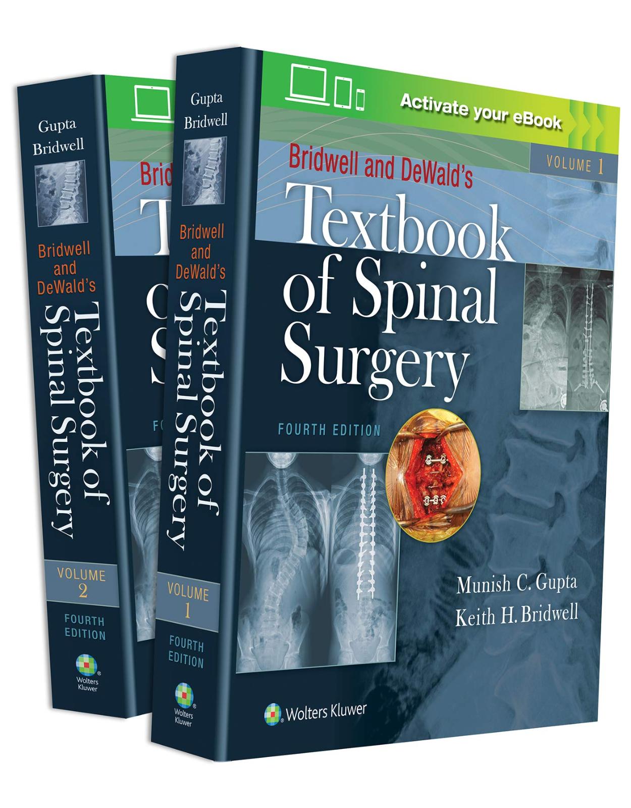 Bridwell and DeWald's Textbook of Spinal Surgery