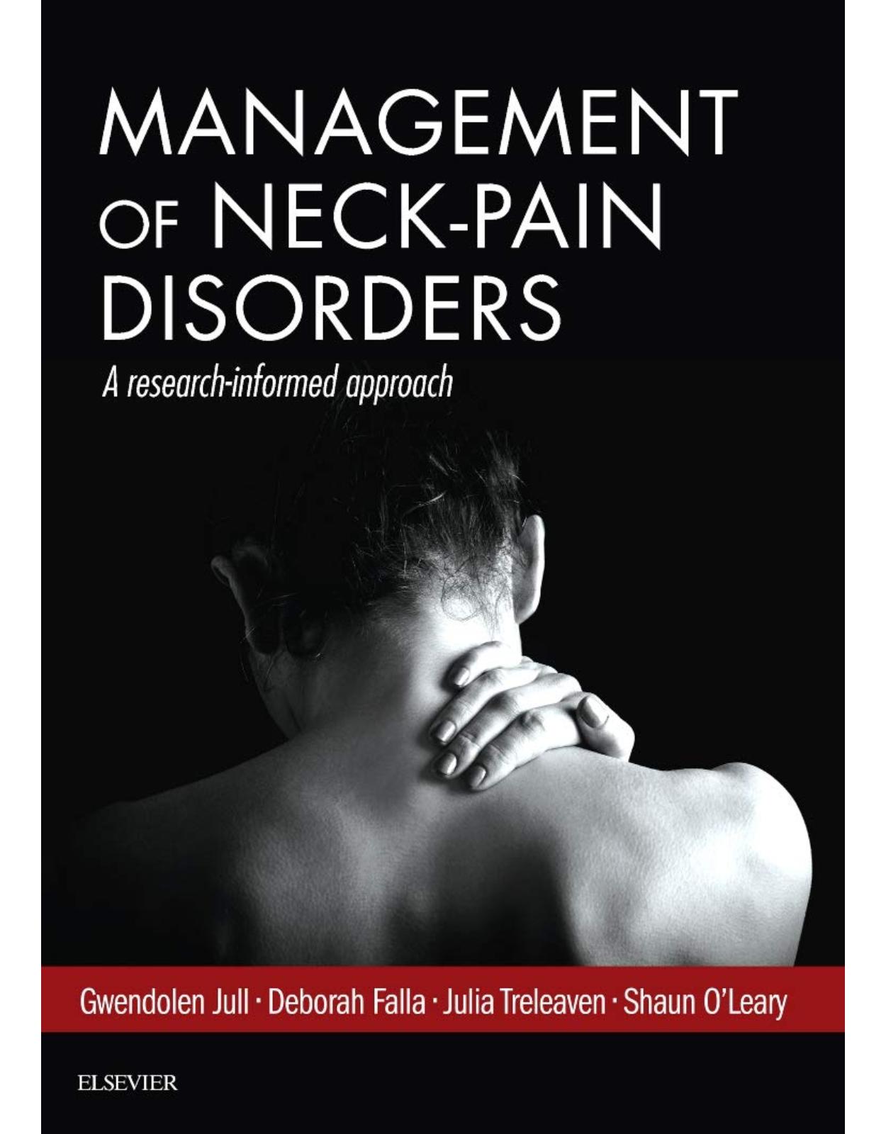 Management of Neck Pain Disorders: a research informed approach, 1e