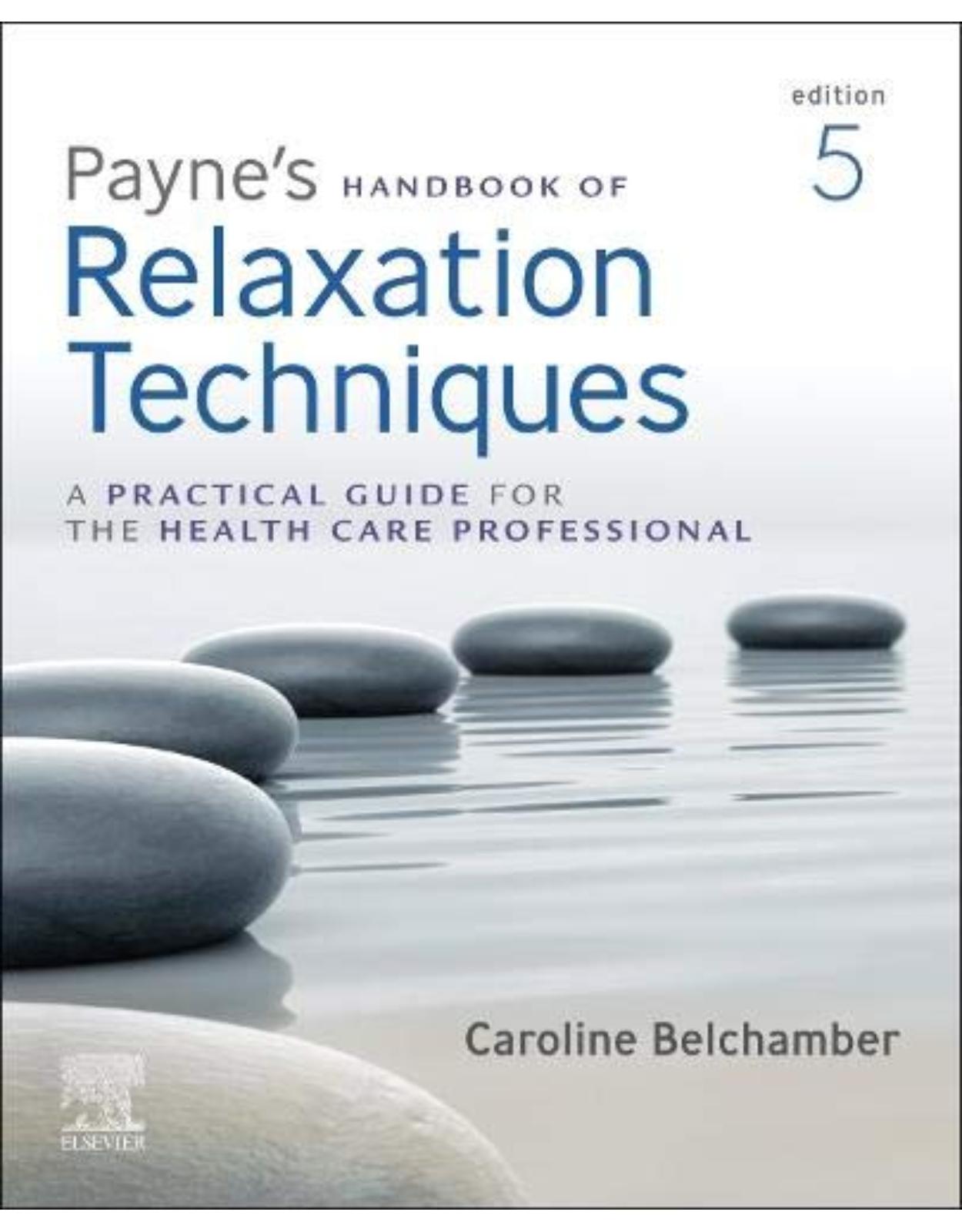 Payne's Handbook of Relaxation Techniques