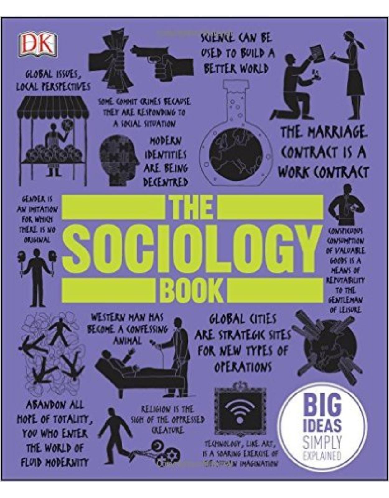 The Sociology Book: Big ideas simply explained