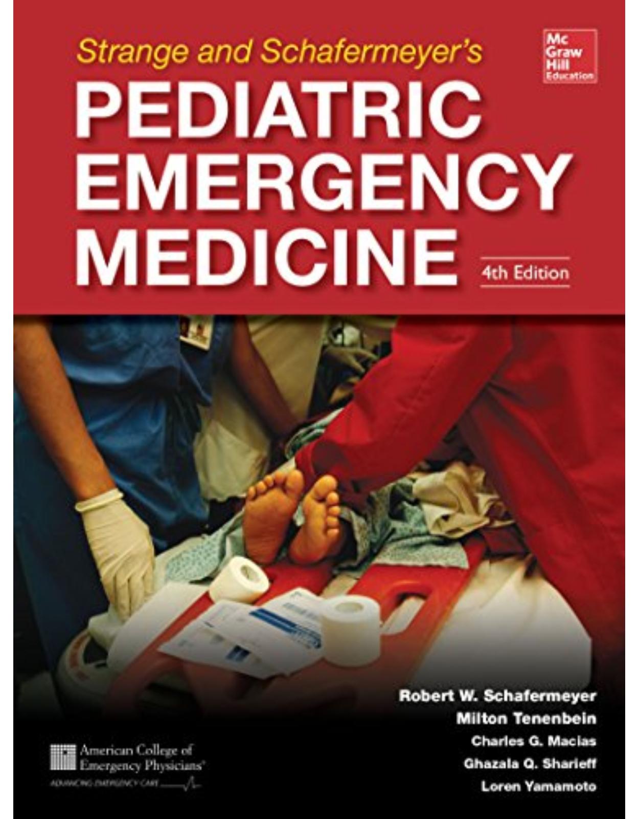 Strange and Schafermeyers Pediatric Emergency Medicine, Fifth Edition