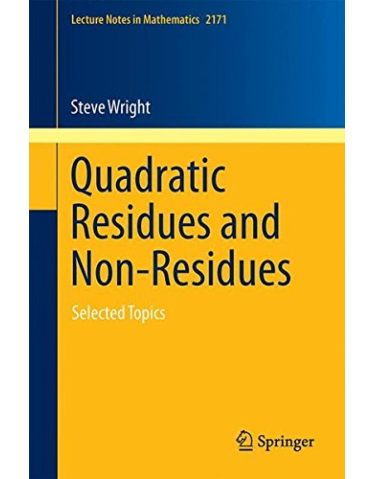 Quadratic Residues and Non-Residues