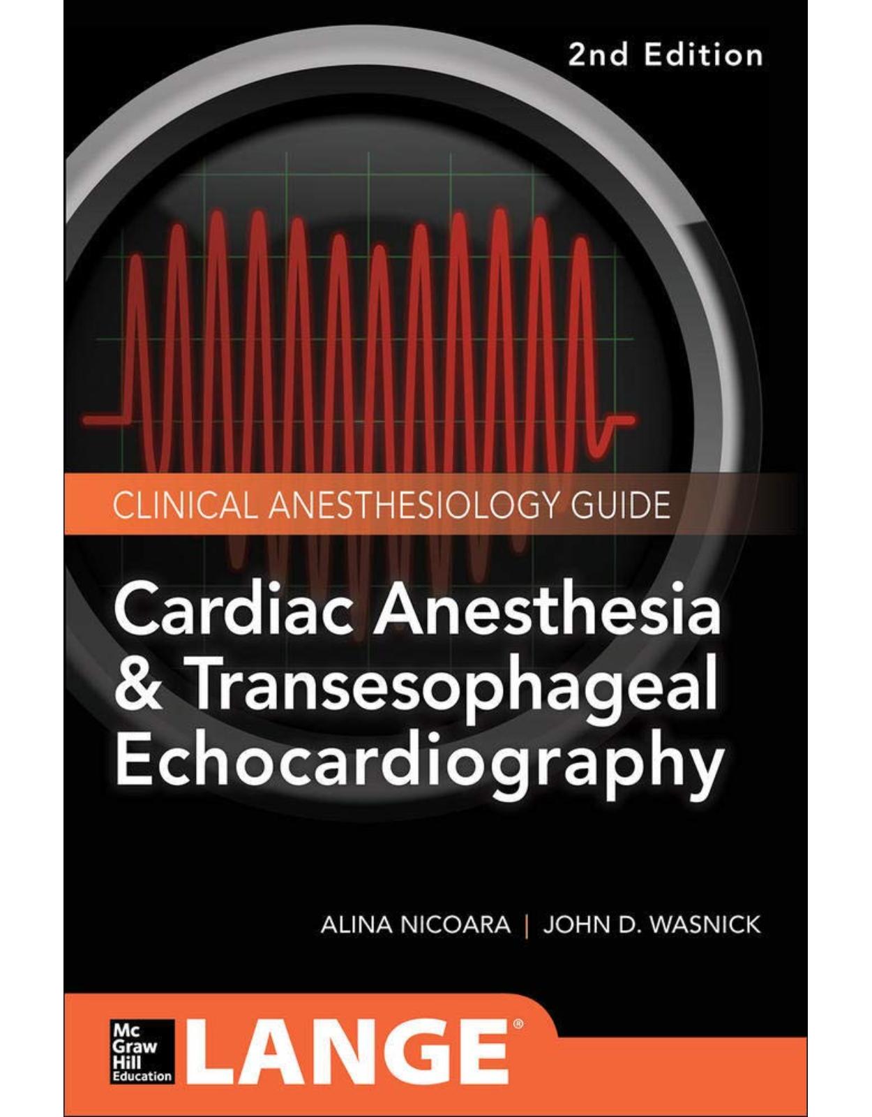 Cardiac Anesthesia and Transesophageal Echocardiography