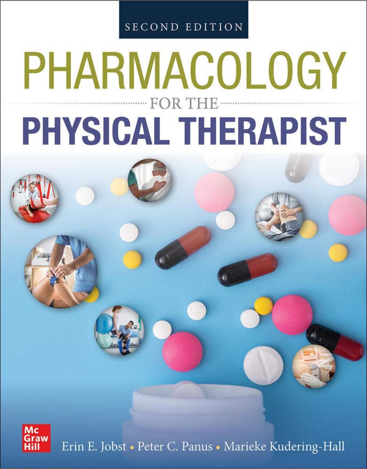 PHARMACOLOGY FOR THE PHYSICAL THERAPIST