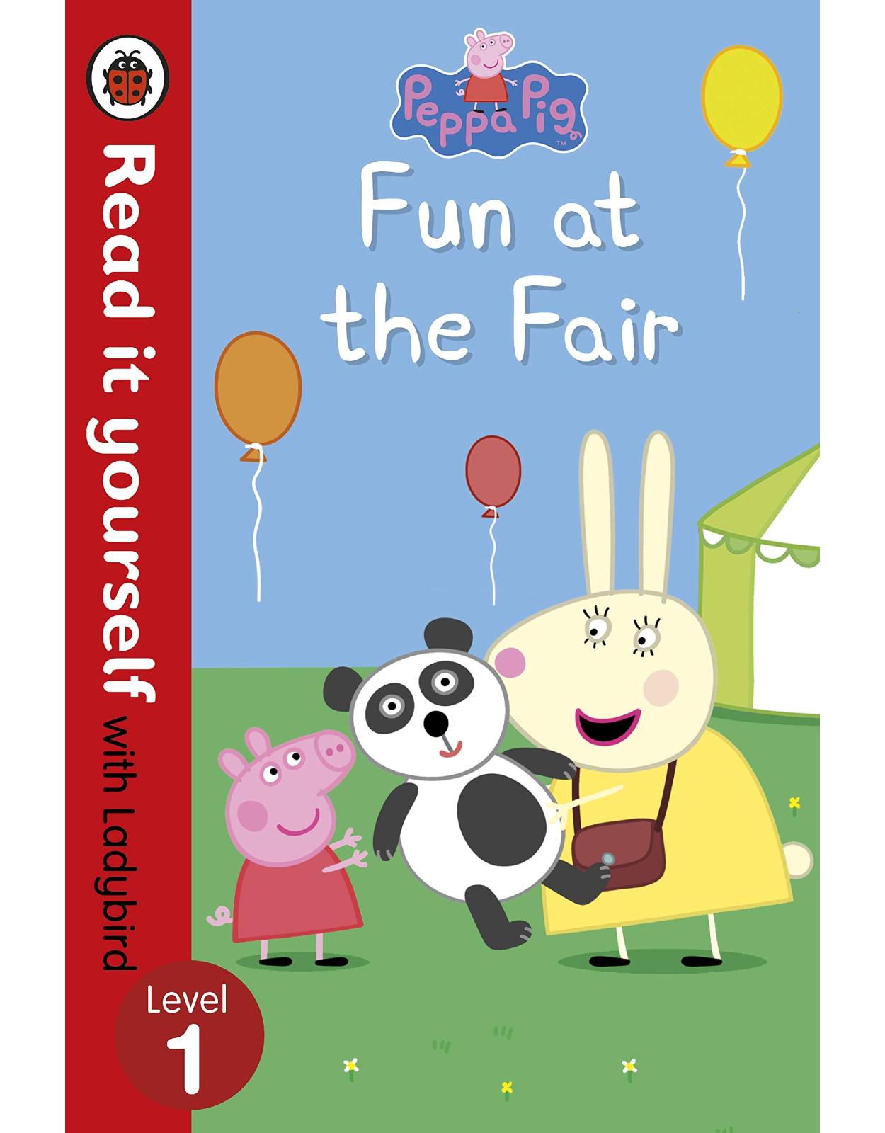 Peppa Pig: Fun at the Fair - Read it yourself with Ladybird: Level 1 