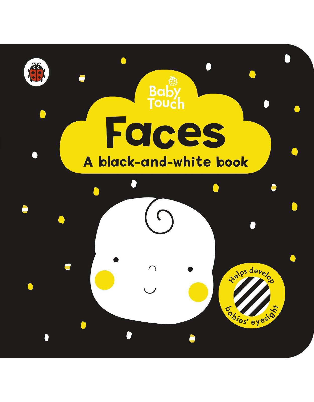Baby Touch: Faces: a black-and white-book
