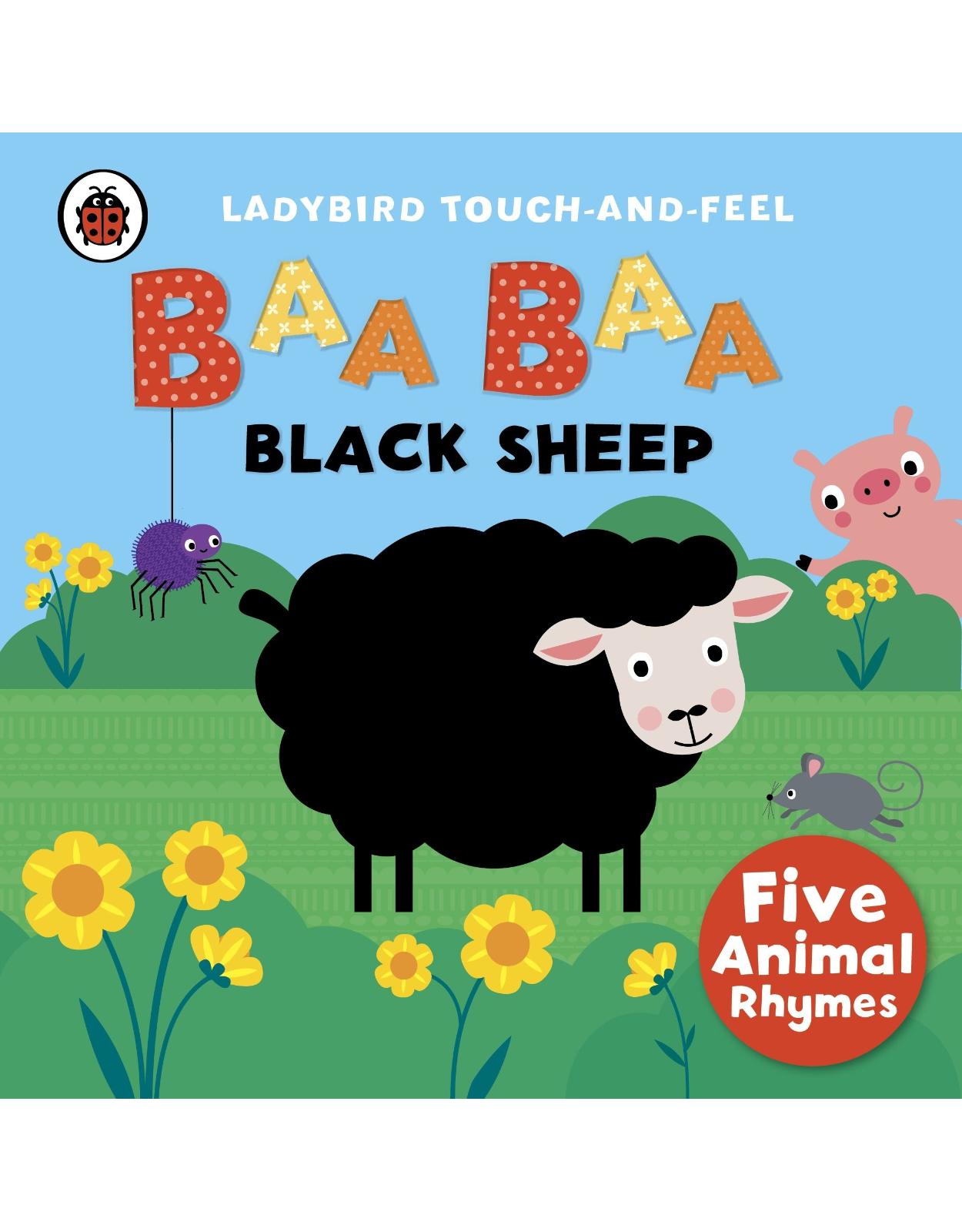Baa, Baa, Black Sheep: Ladybird Touch and Feel Rhymes (Ladybird Touch & Feel Rhymes)