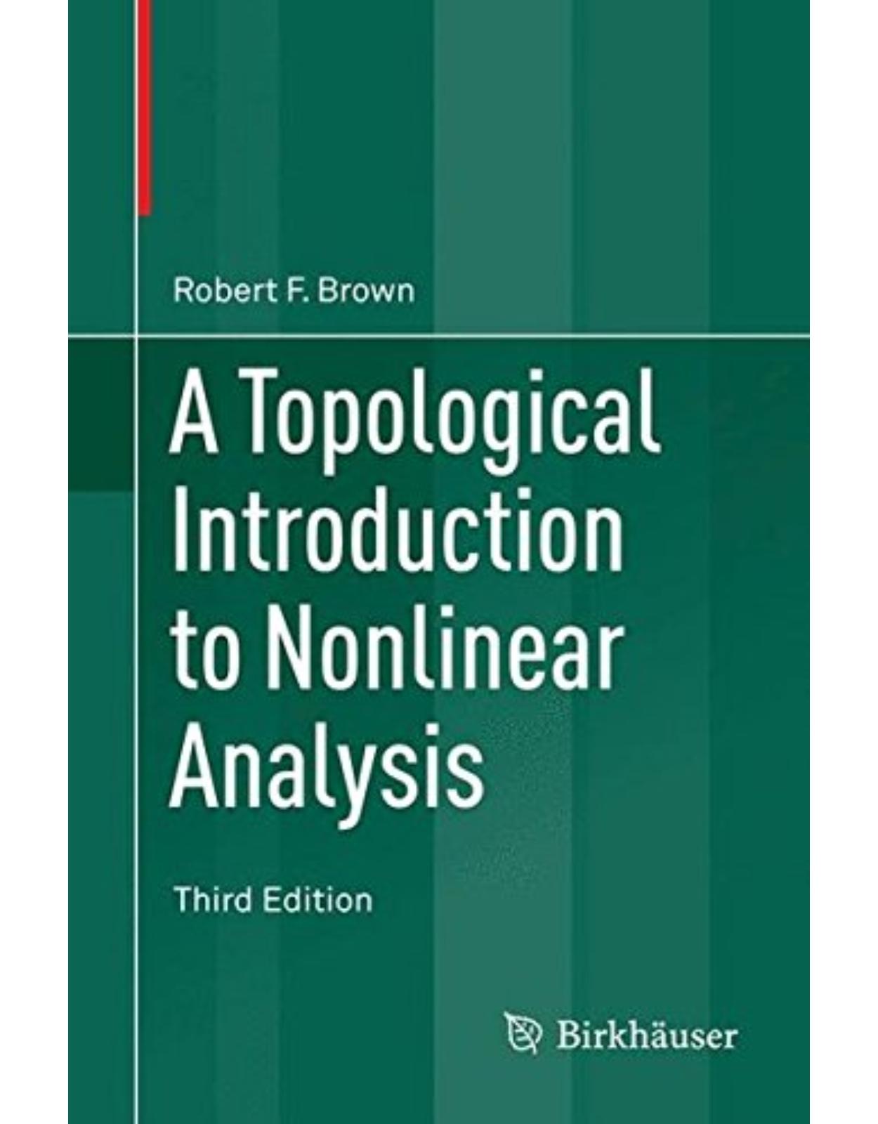 A Topological Introduction to Nonlinear Analysis