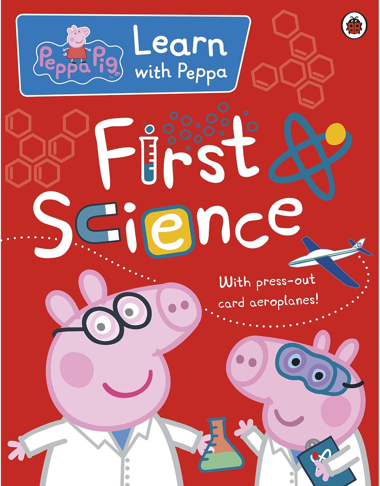 Peppa: First Science (Peppa Pig)