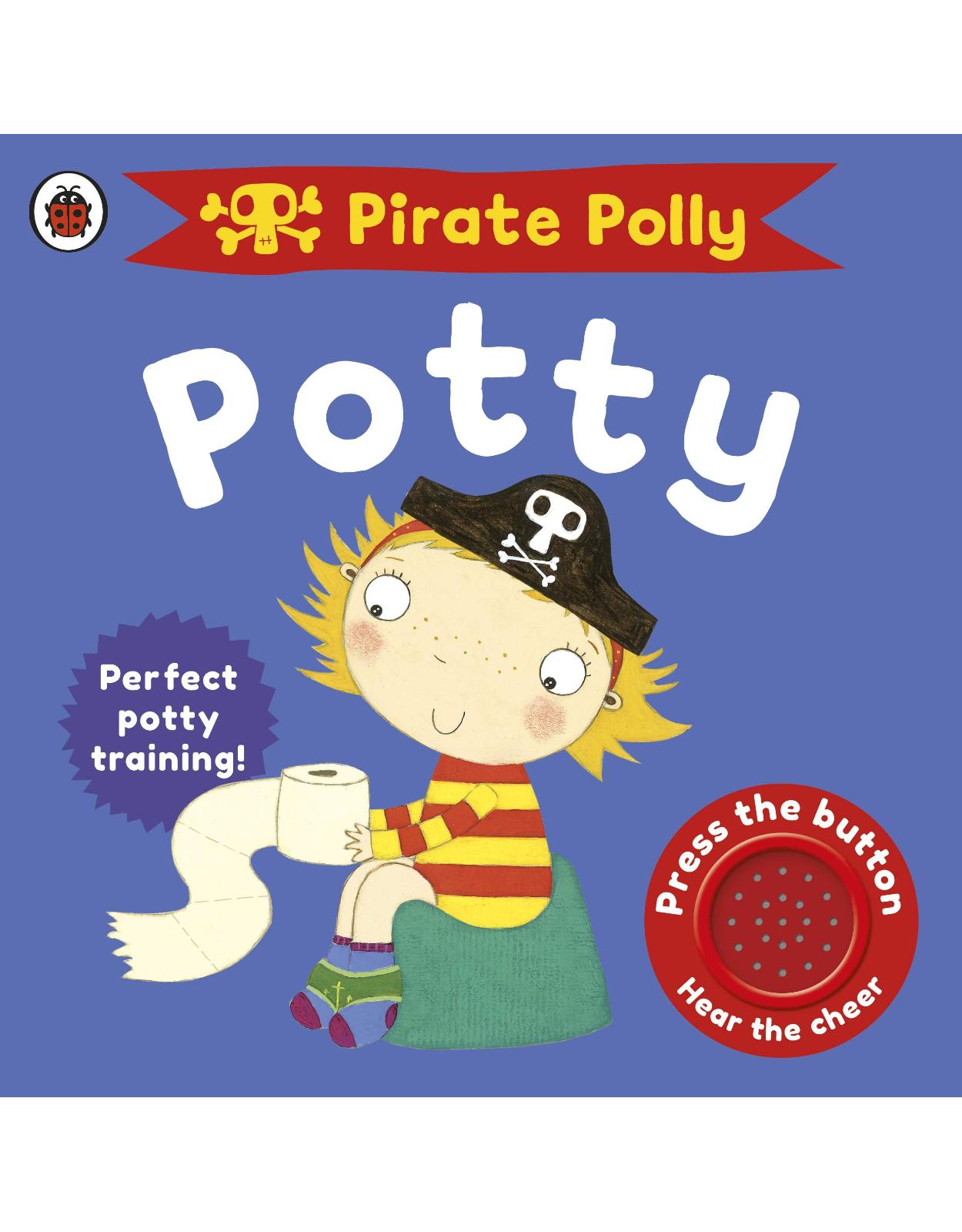 Pirate Polly's Potty (Pirate Pete and Princess Polly) 