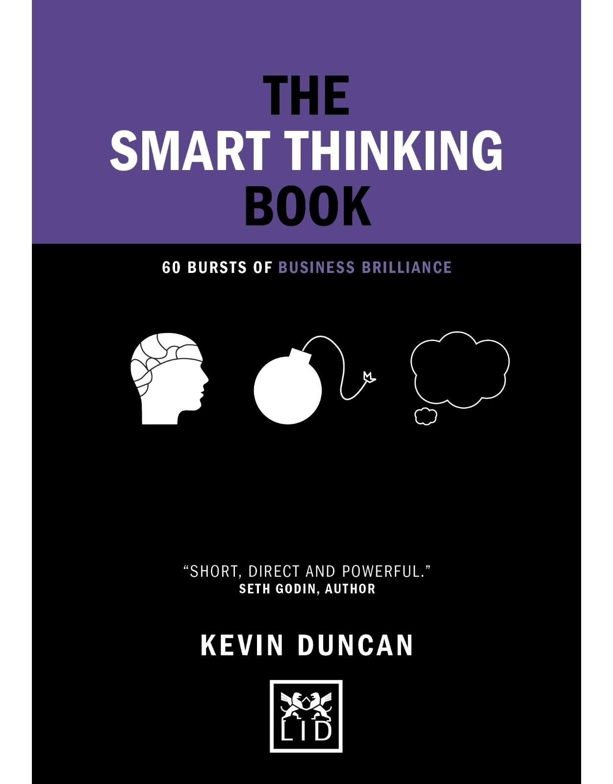 The Smart Thinking Book: 60 Bursts of Business Brilliance