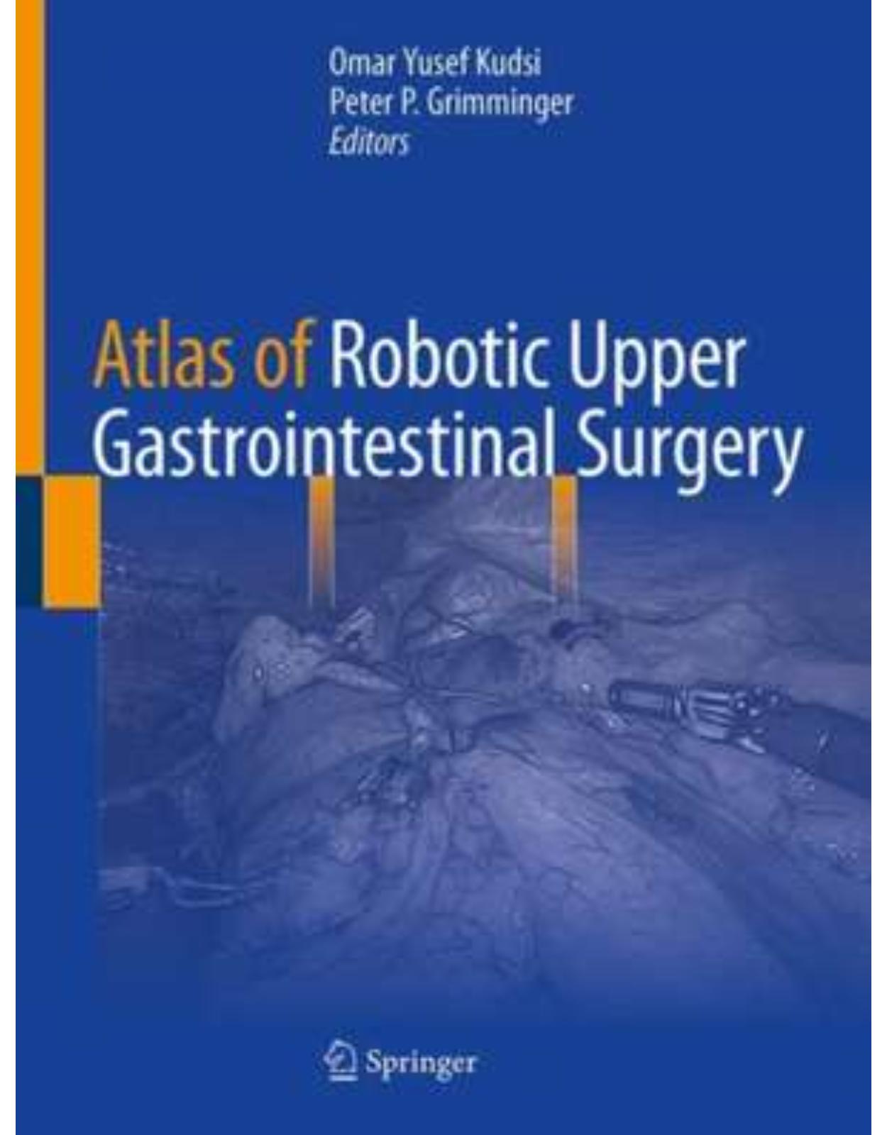 Atlas of Robotic Upper Gastrointestinal Surgery