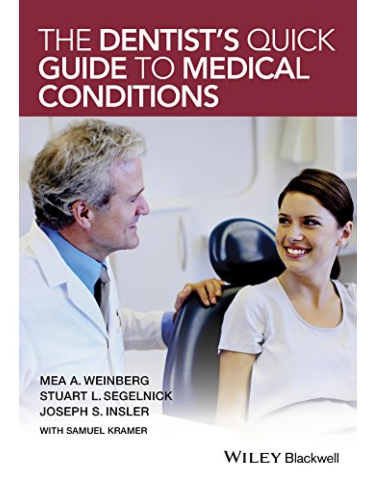 The Dentist’s Quick Guide to Medical Conditions