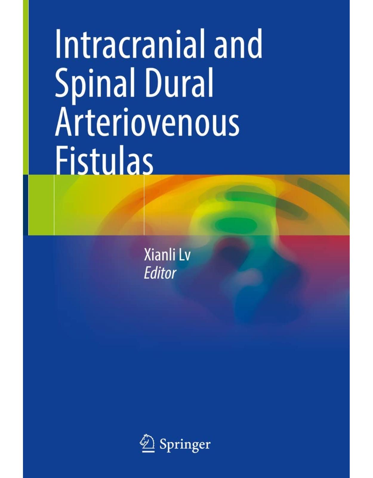 Intracranial and Spinal Dural Arteriovenous Fistulas