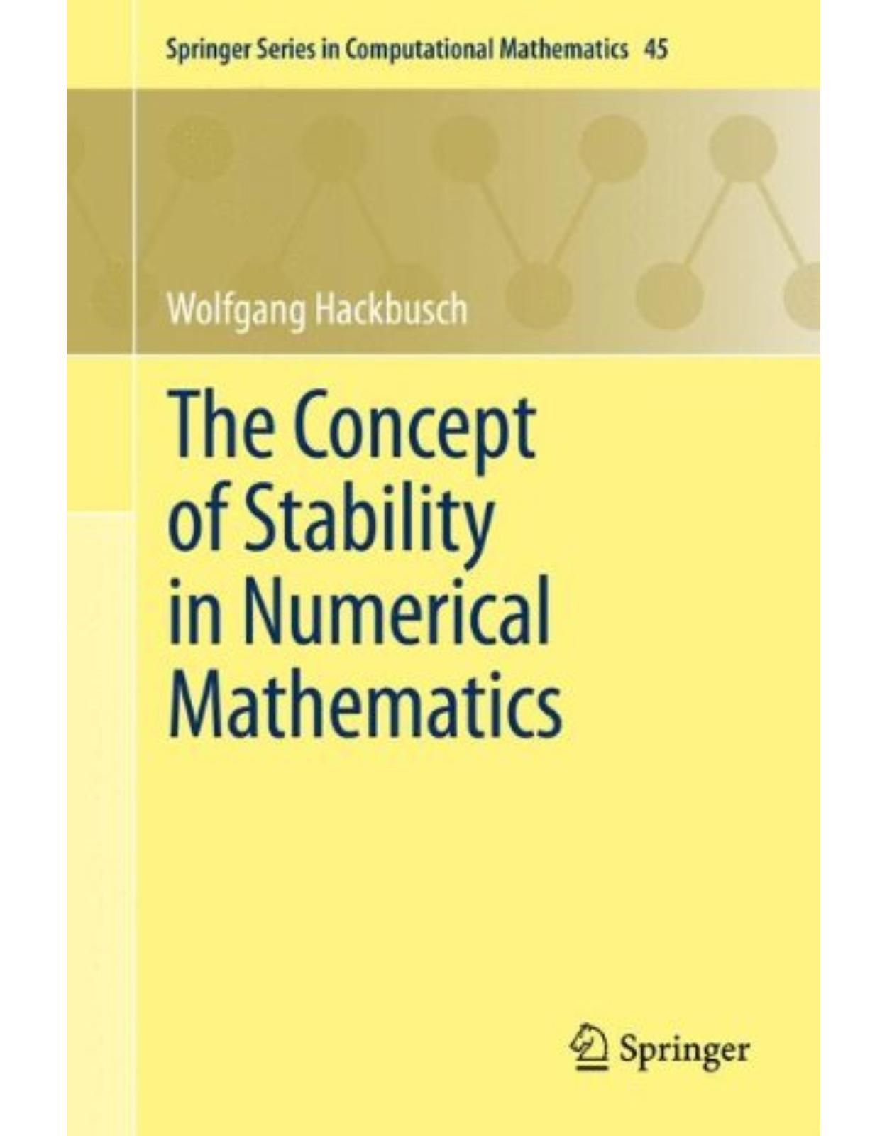 The Concept of Stability in Numerical Mathematics