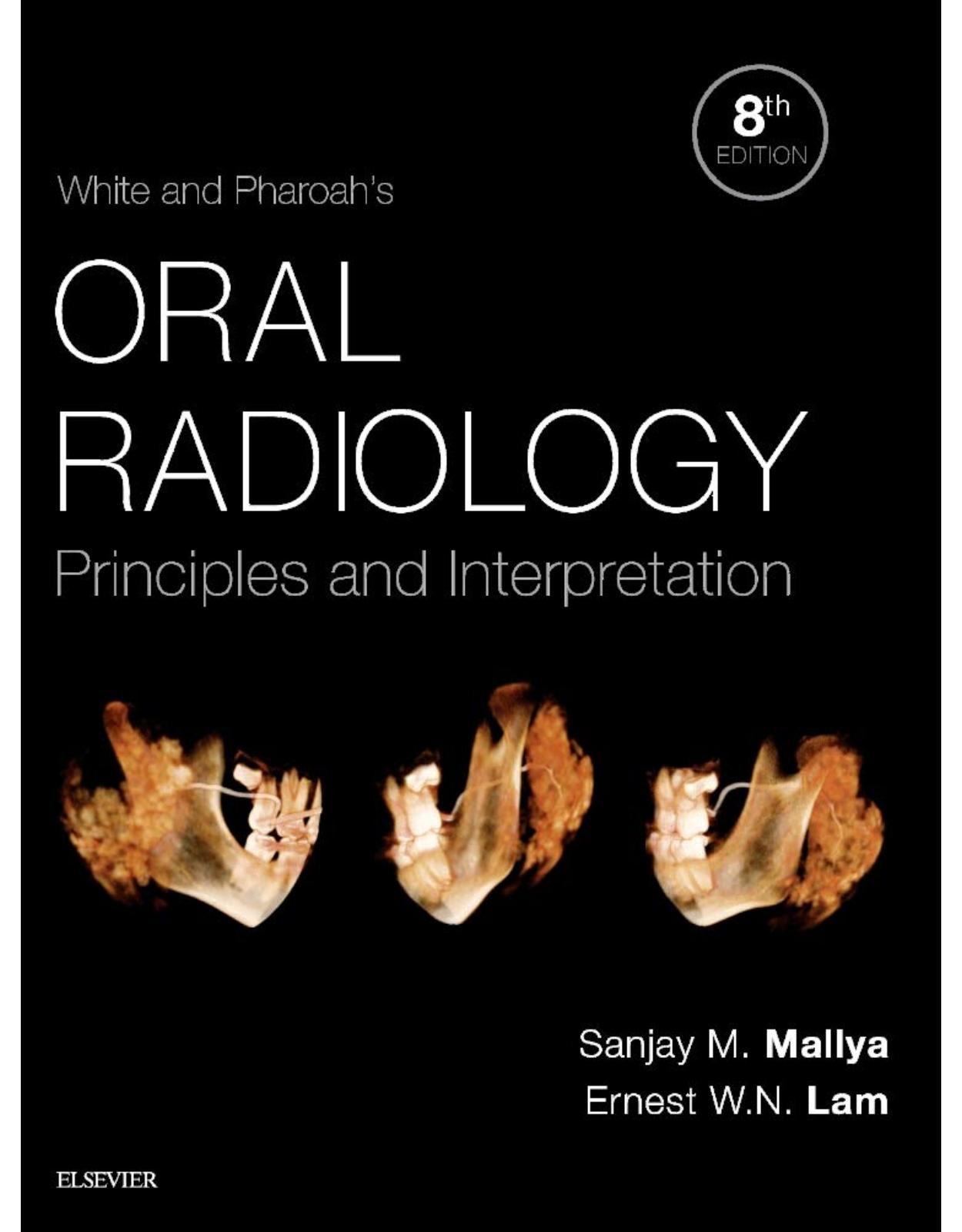 White and Pharoah’s Oral Radiology: Principles and Interpretation, 8e