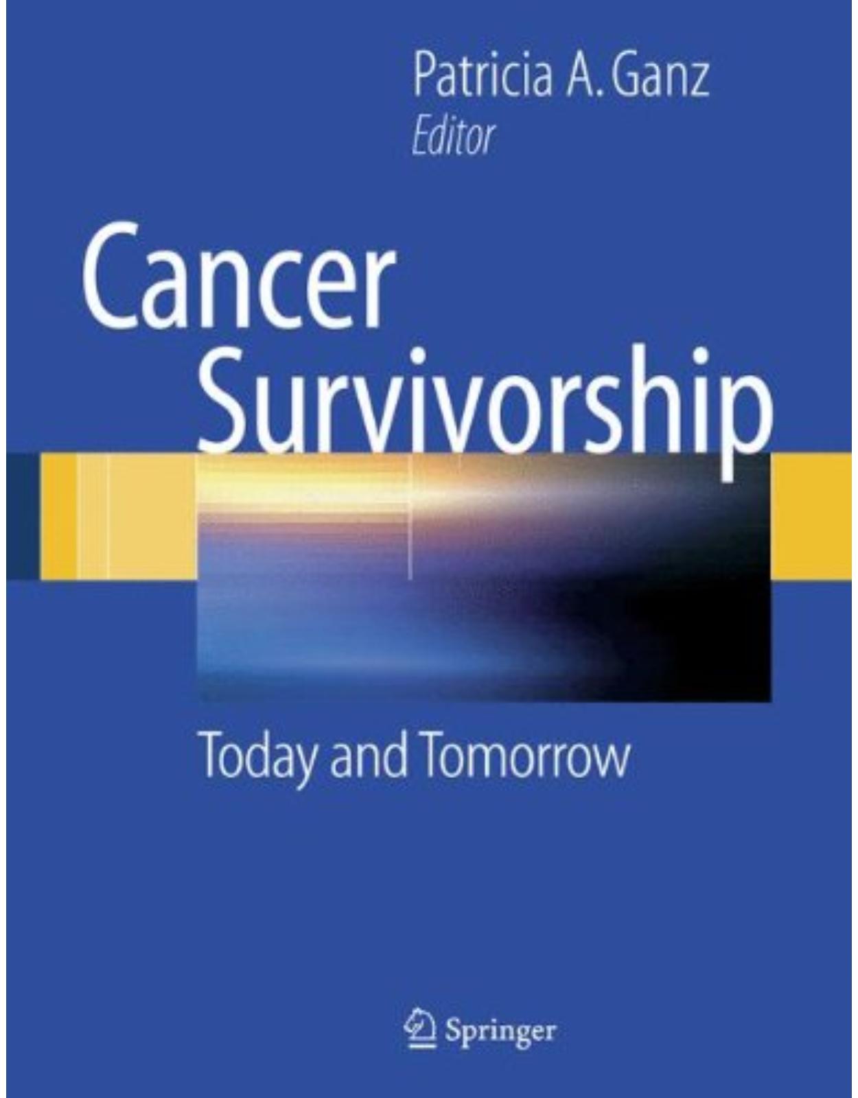 Cancer Survivorship: Today and Tomorrow 