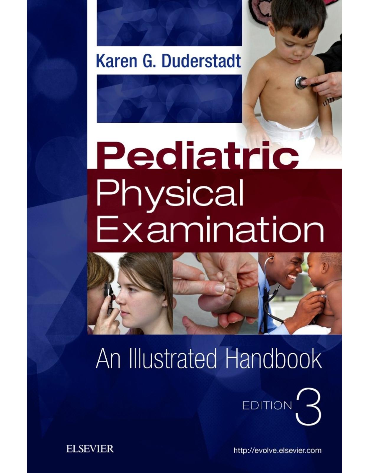 Pediatric Physical Examination: An Illustrated Handbook, 3e