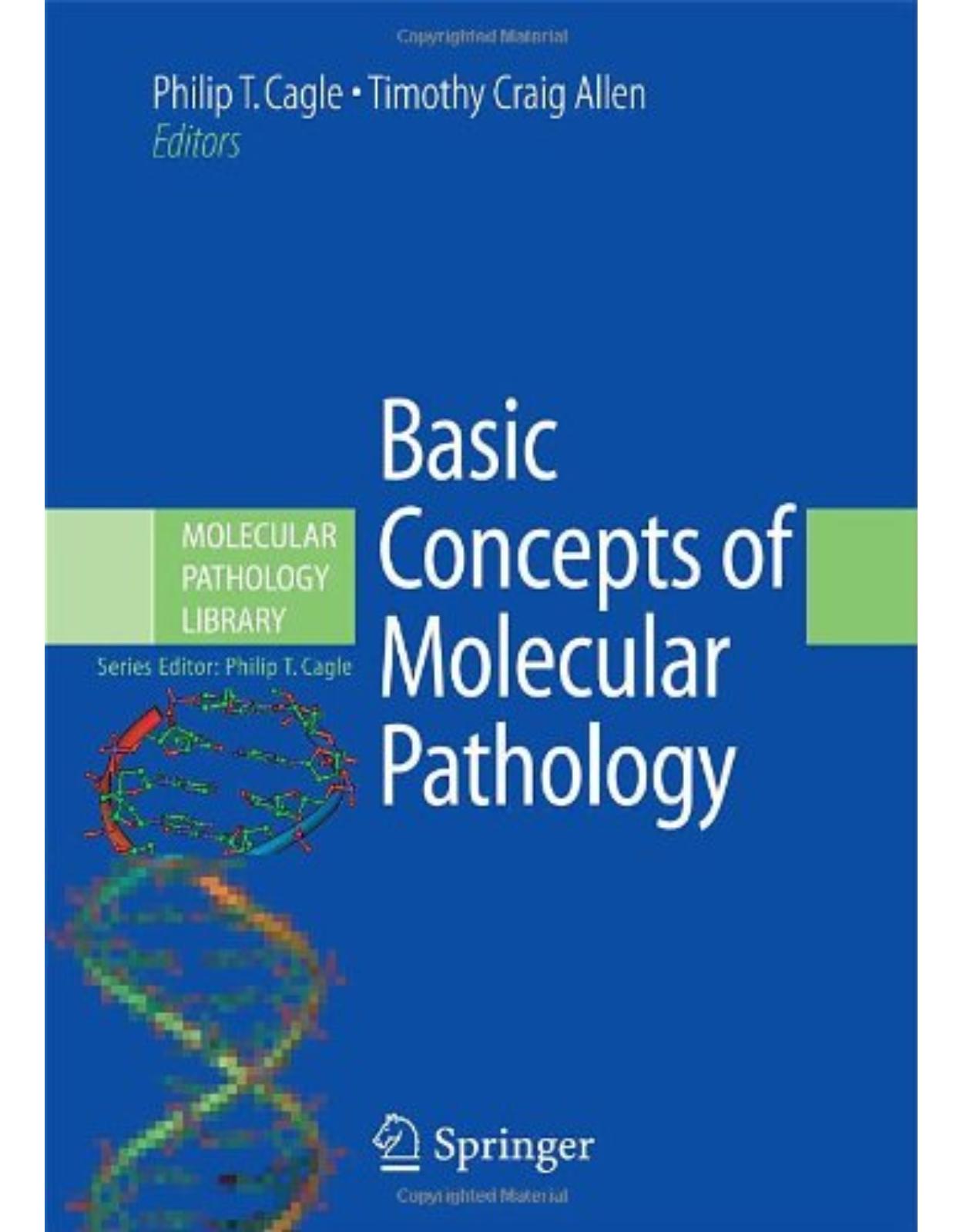 Basic Concepts of Molecular Pathology (Molecular Pathology Library) 