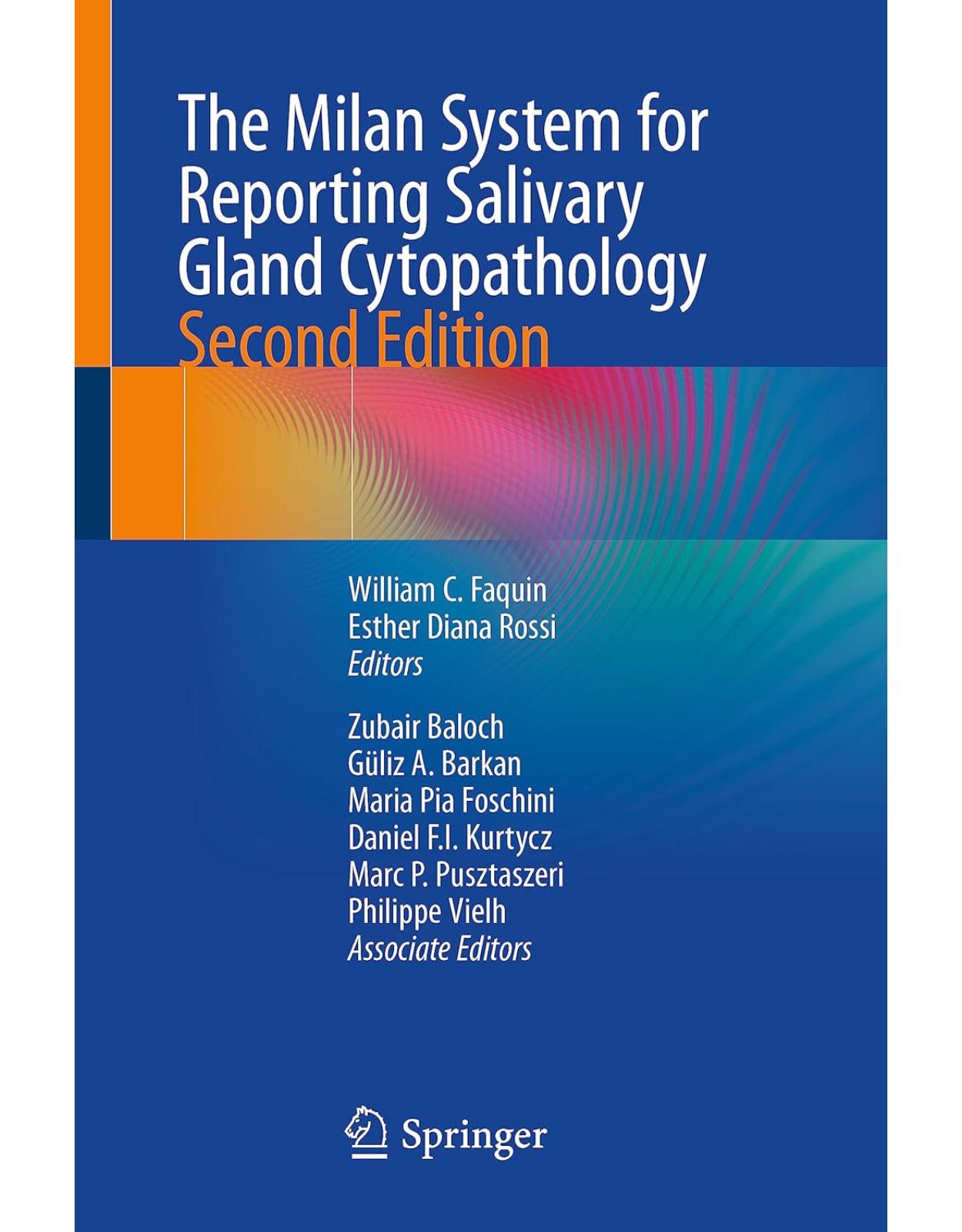 The Milan System for Reporting Salivary Gland Cytopathology