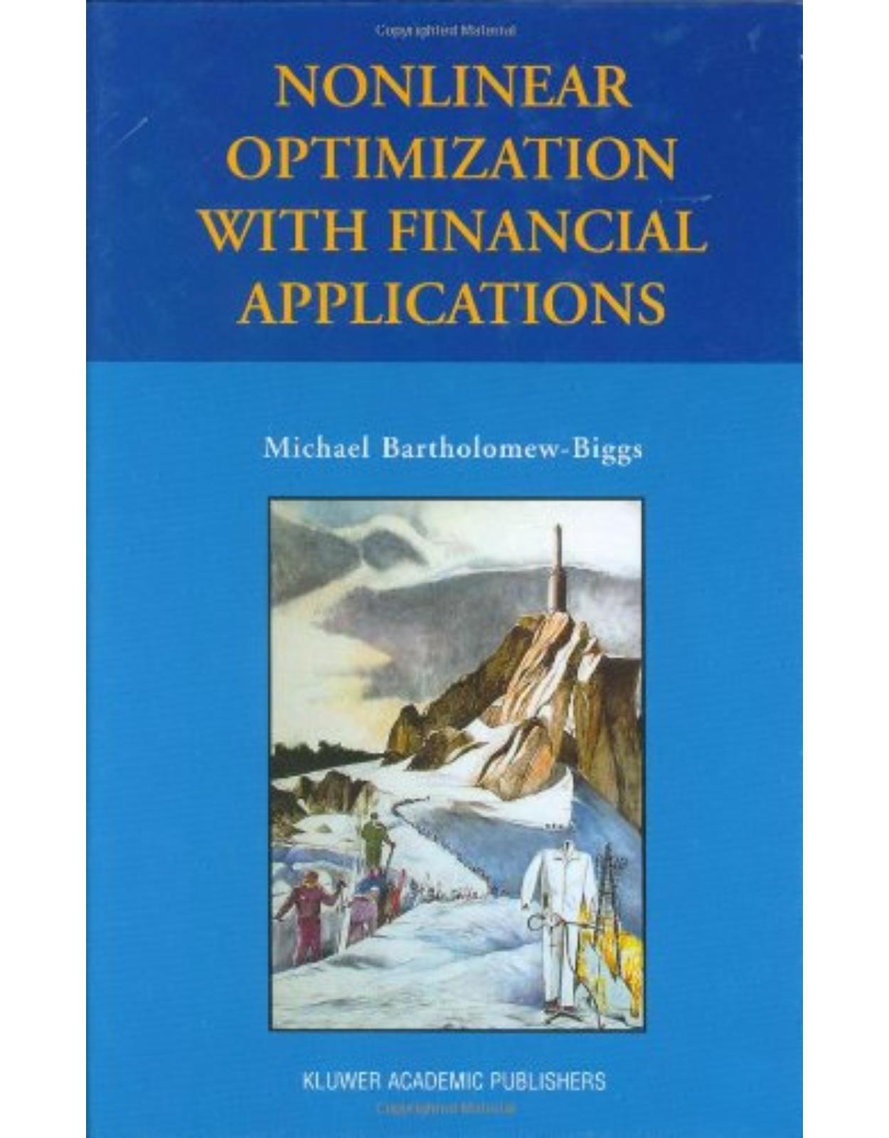 Nonlinear Optimization with Financial Applications