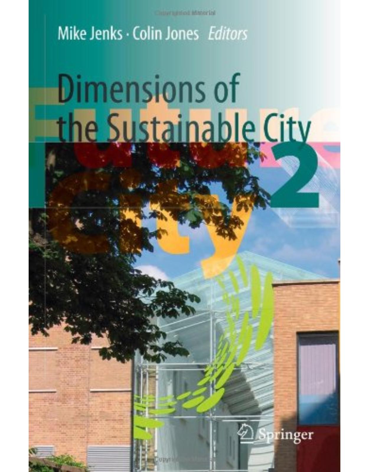 Dimensions of the Sustainable City (Future City)
