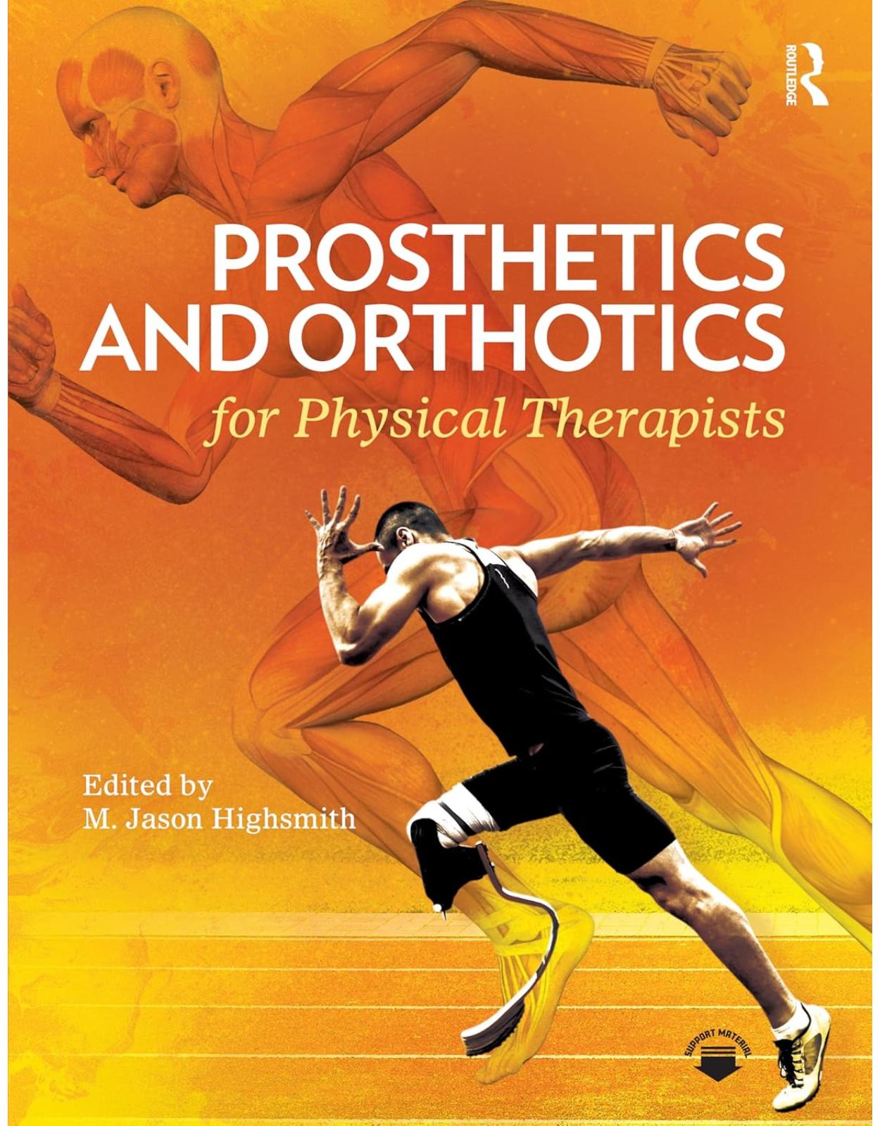 Prosthetics and Orthotics for Physical Therapists