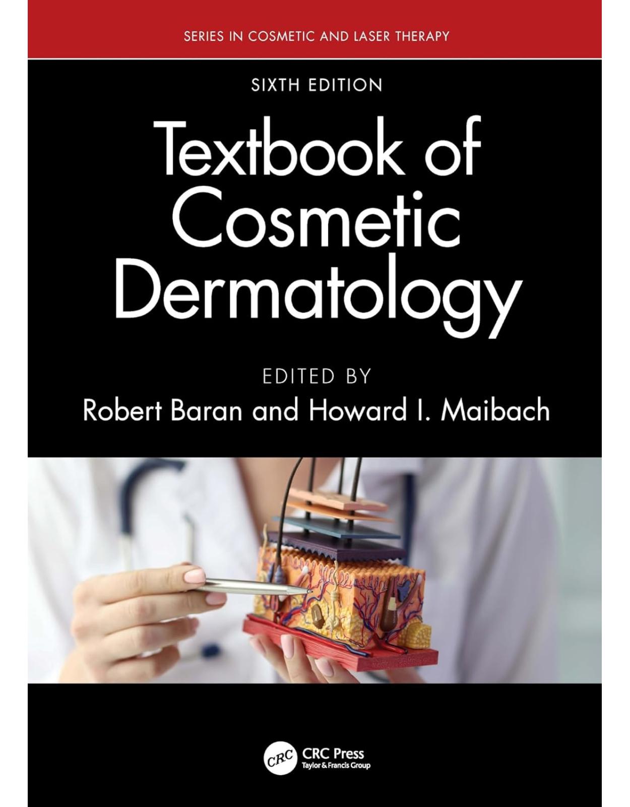 Textbook of Cosmetic Dermatology