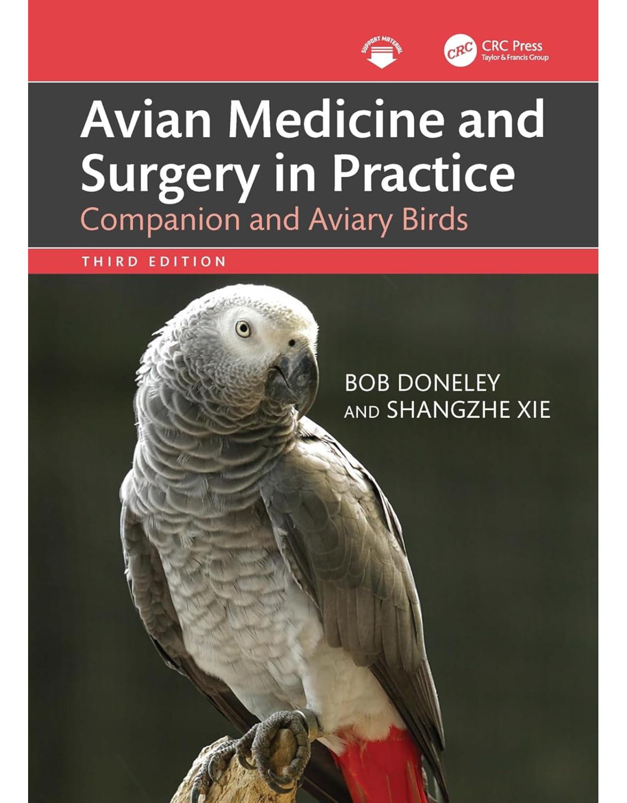 Avian Medicine and Surgery in Practice. Companion and Aviary Birds