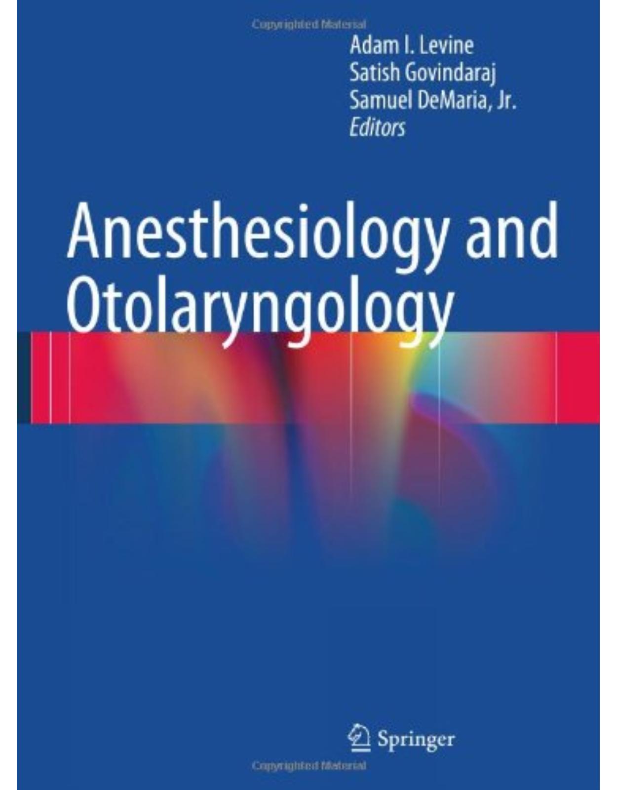 Anesthesiology and Otolaryngology