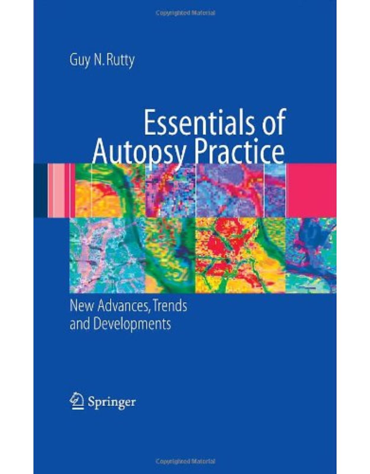 Essentials of Autopsy Practice: New Advances, Trends and Developments