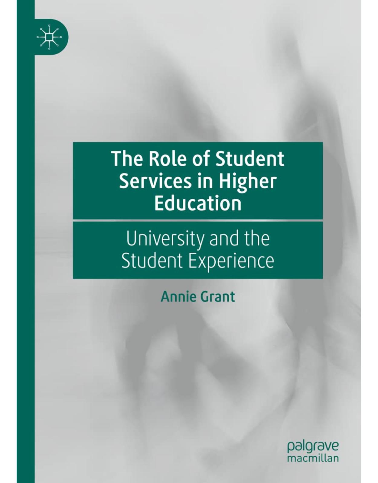 The Role of Student Services in Higher Education