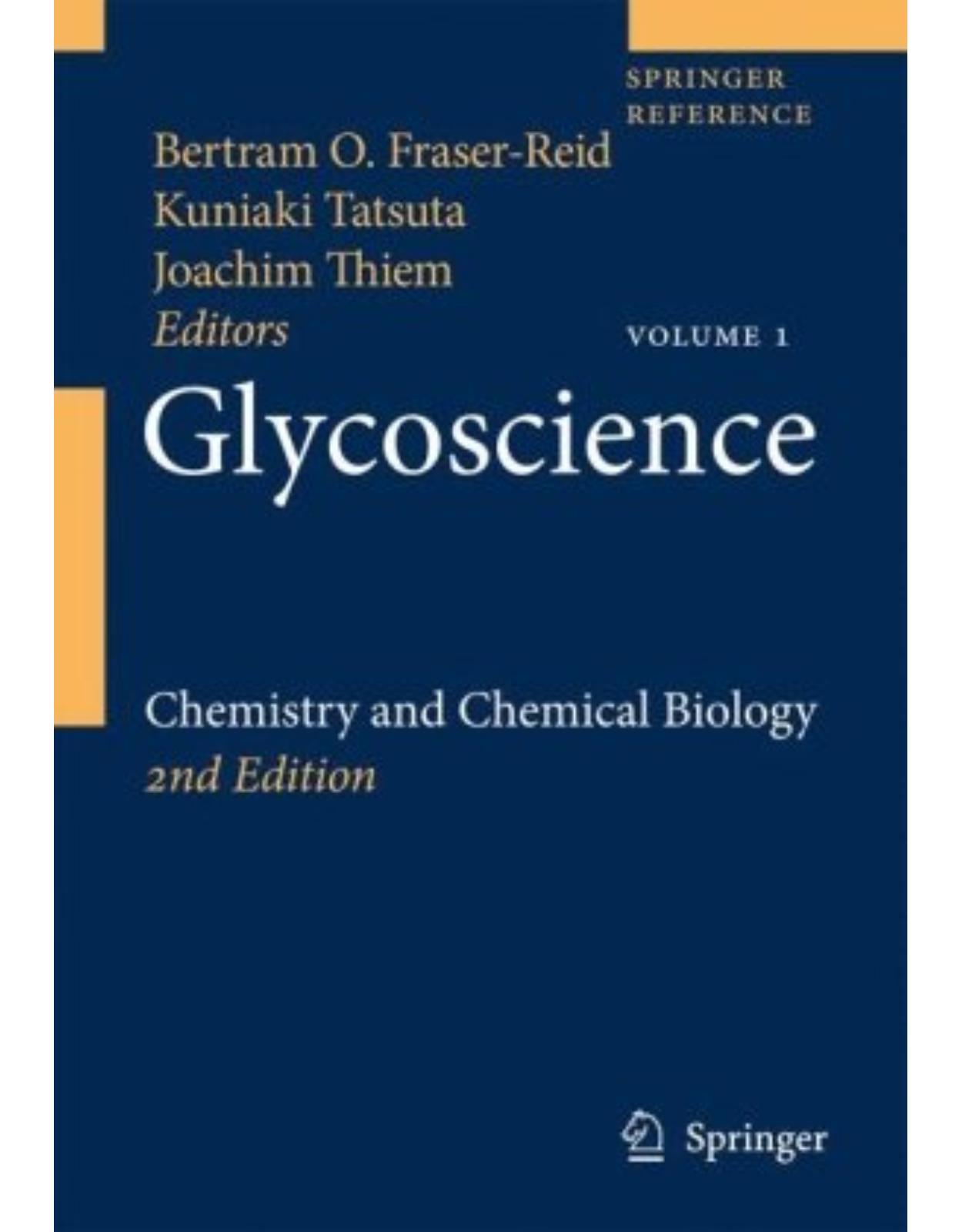 Glycoscience: Chemistry and Chemical Biology