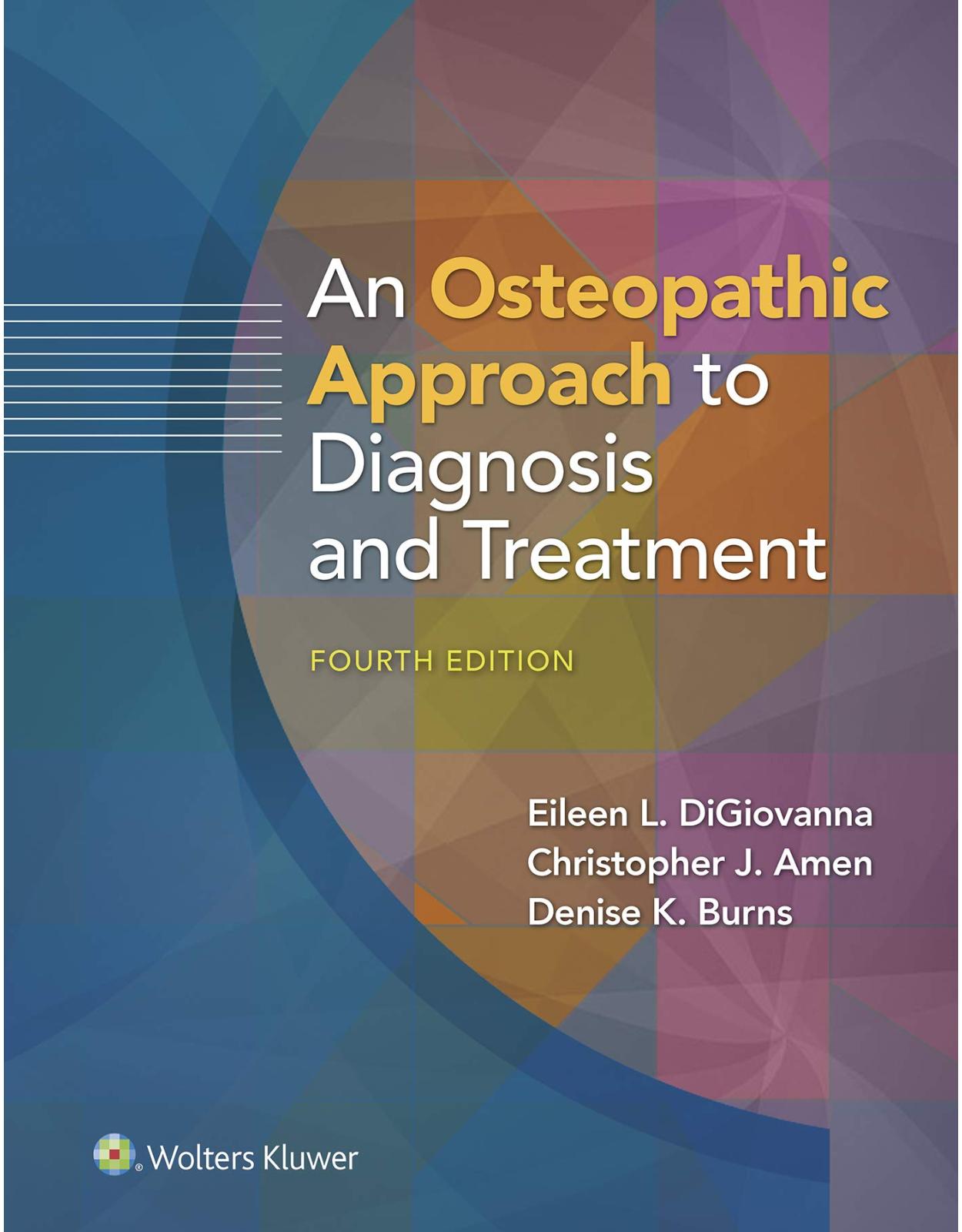 An Osteopathic Approach to Diagnosis and Treatment