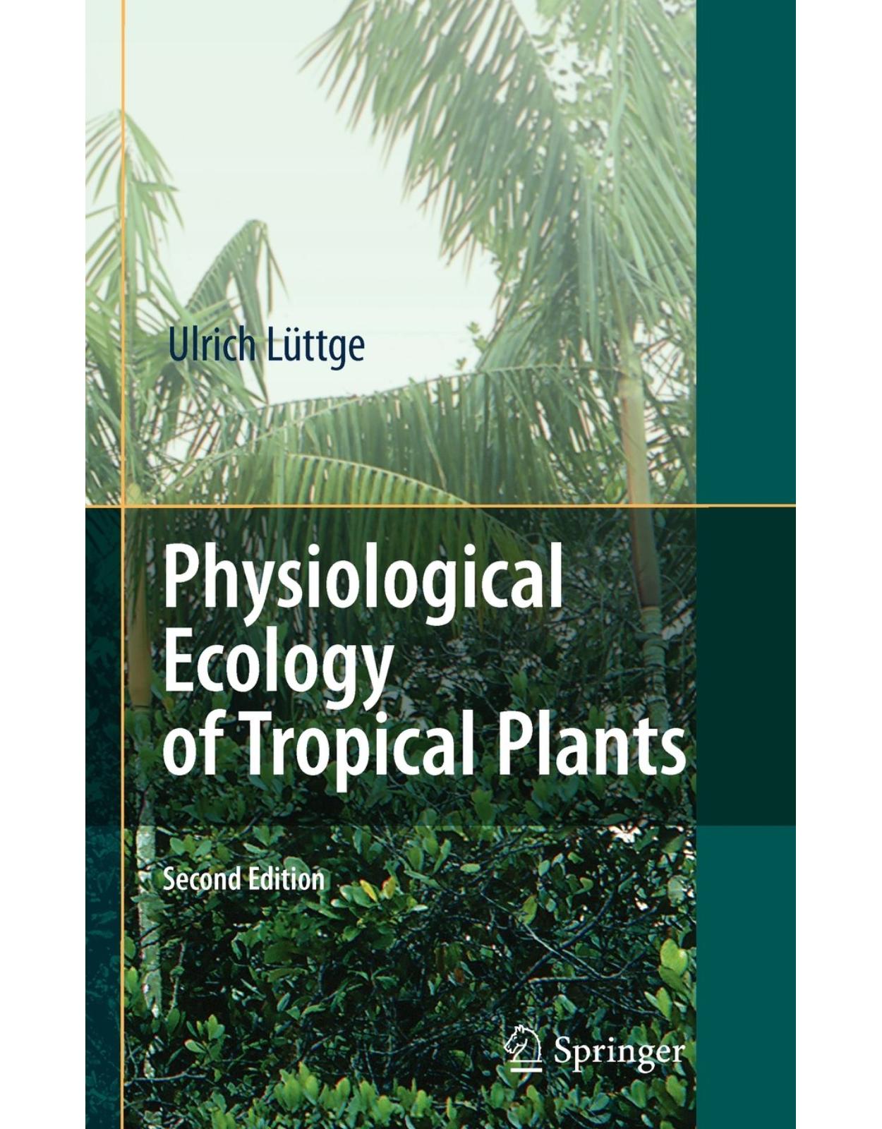 Physiological Ecology of Tropical Plants