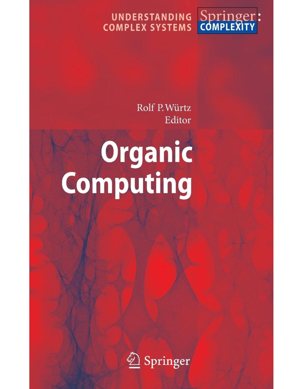 Organic Computing (Understanding Complex Systems)
