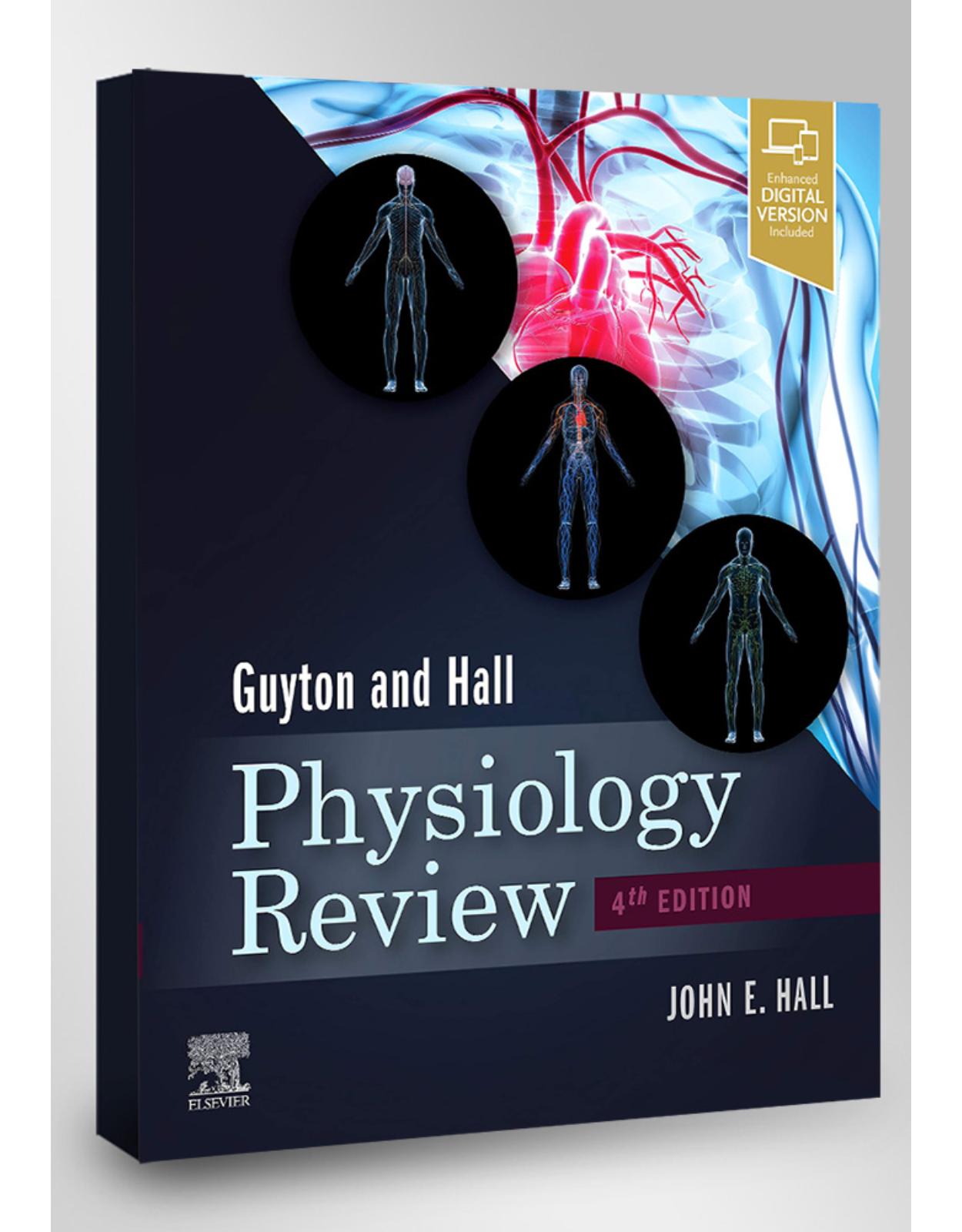 Guyton & Hall Physiology Review: Appraisal, Synthesis, and Generation of Evidence