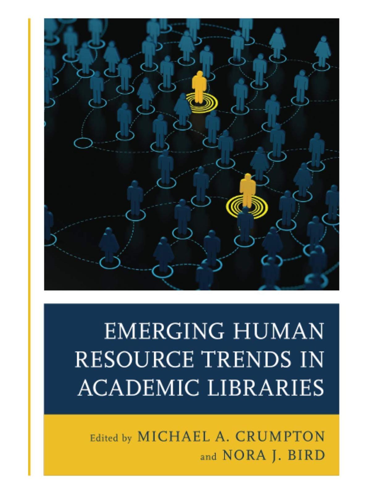 Emerging Human Resource Trends in Academic Libraries