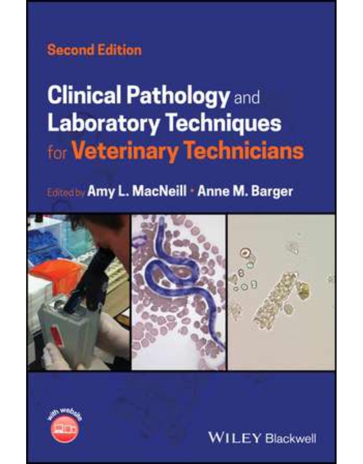 Clinical Pathology and Laboratory Techniques for Veterinary Technicians