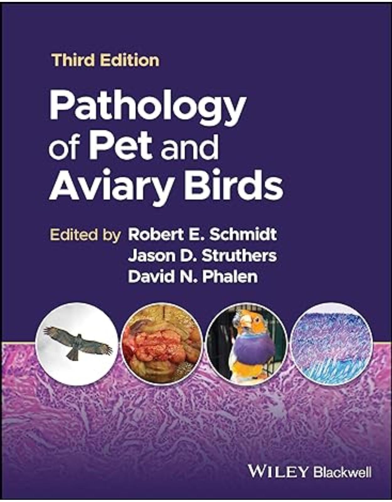 Pathology of Pet and Aviary Birds