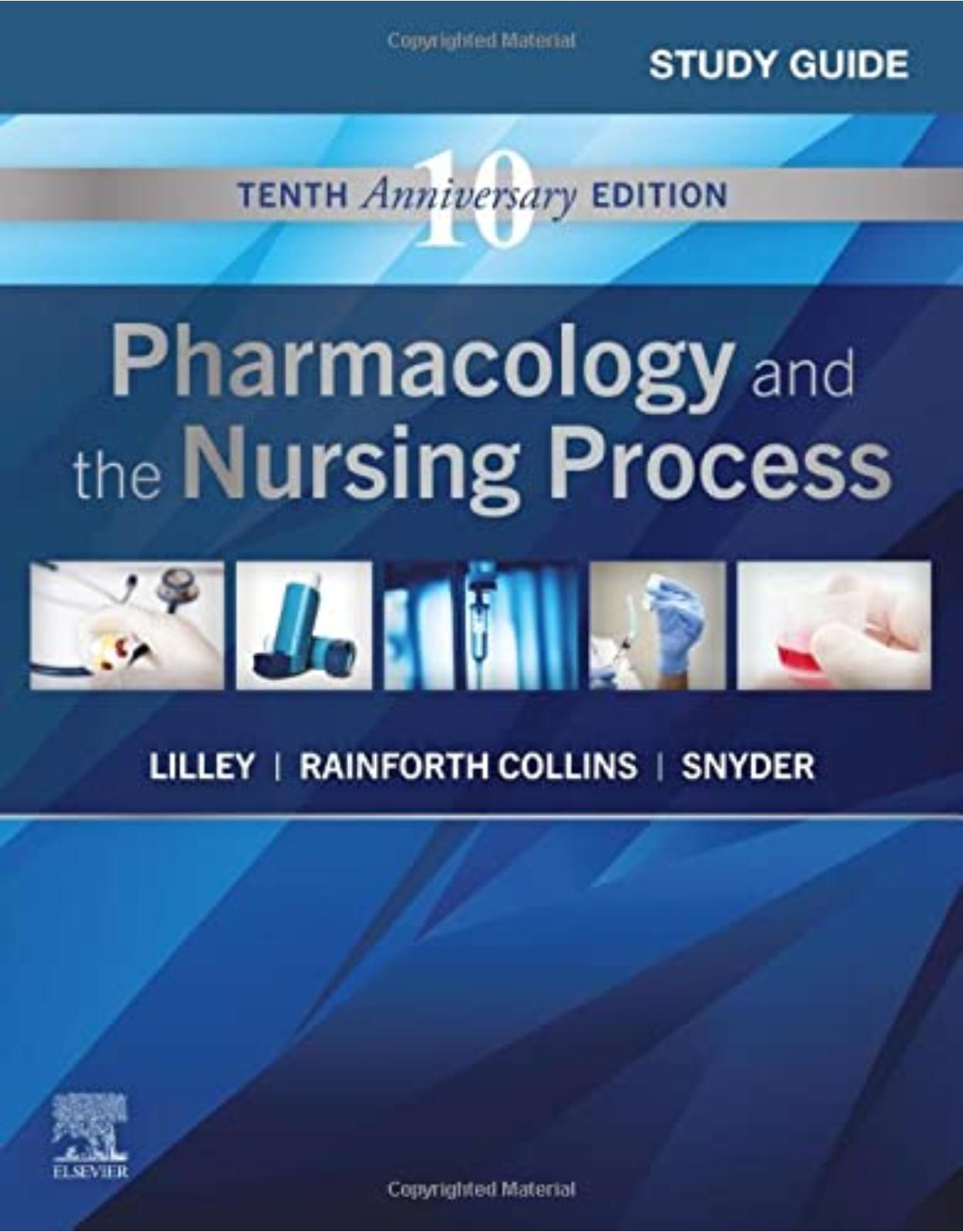 Study Guide for Pharmacology and the Nursing Process