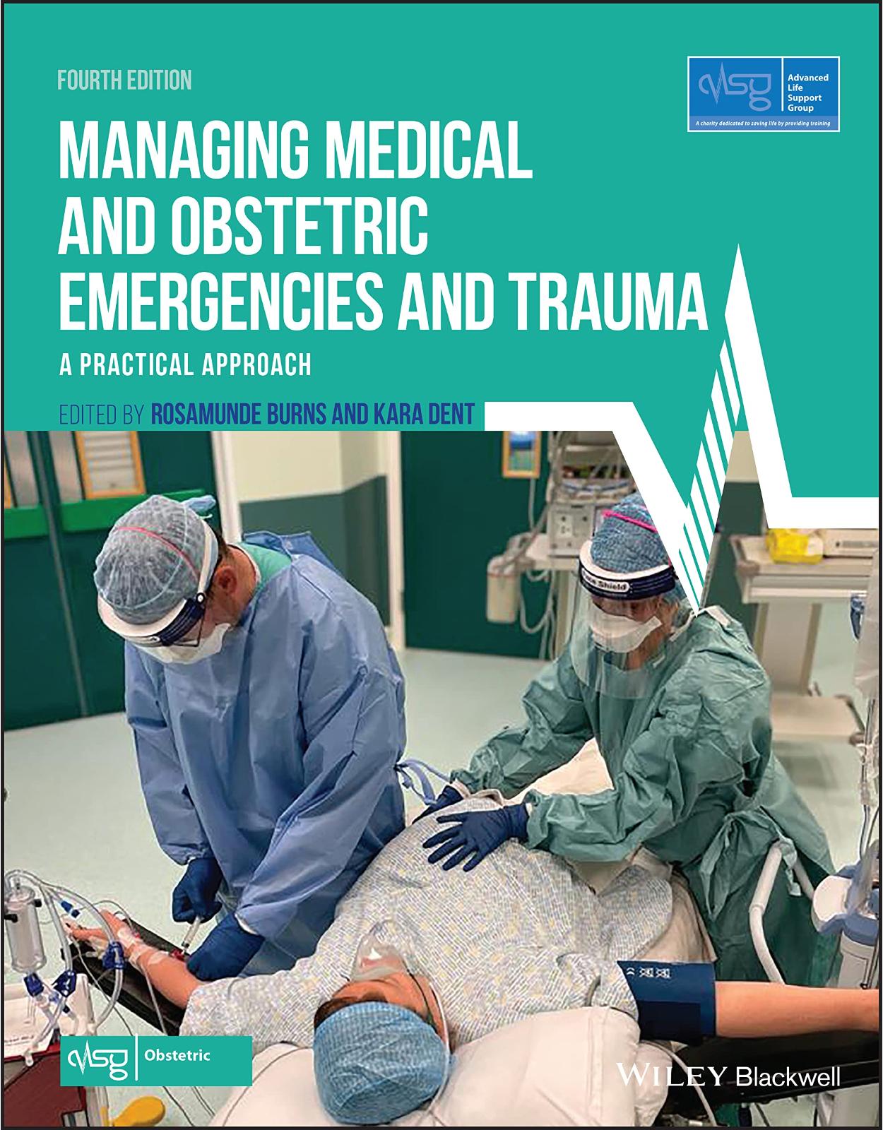 Managing Medical and Obstetric Emergencies and Trauma: A Practical Approach