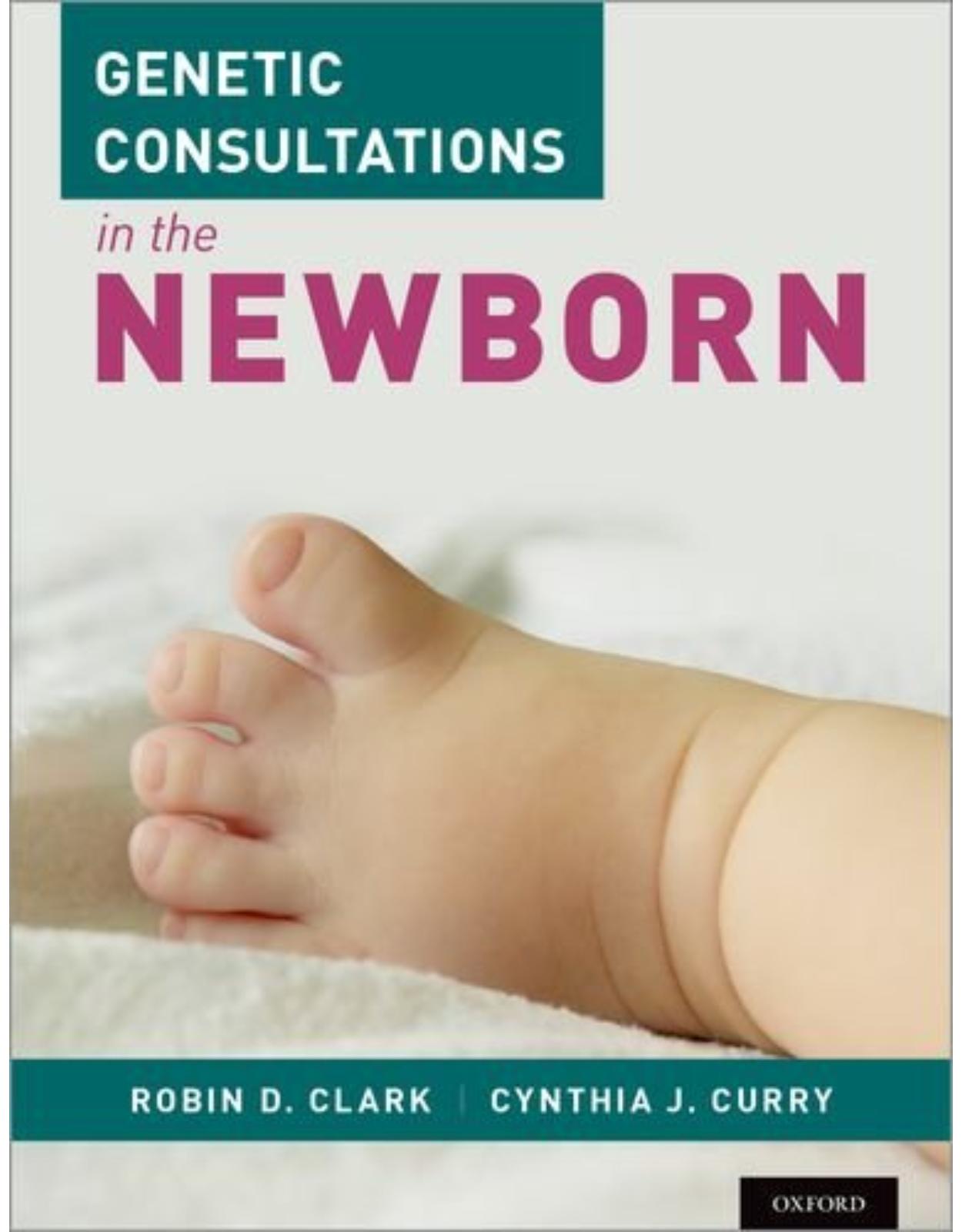 Genetic Consultations in the Newborn