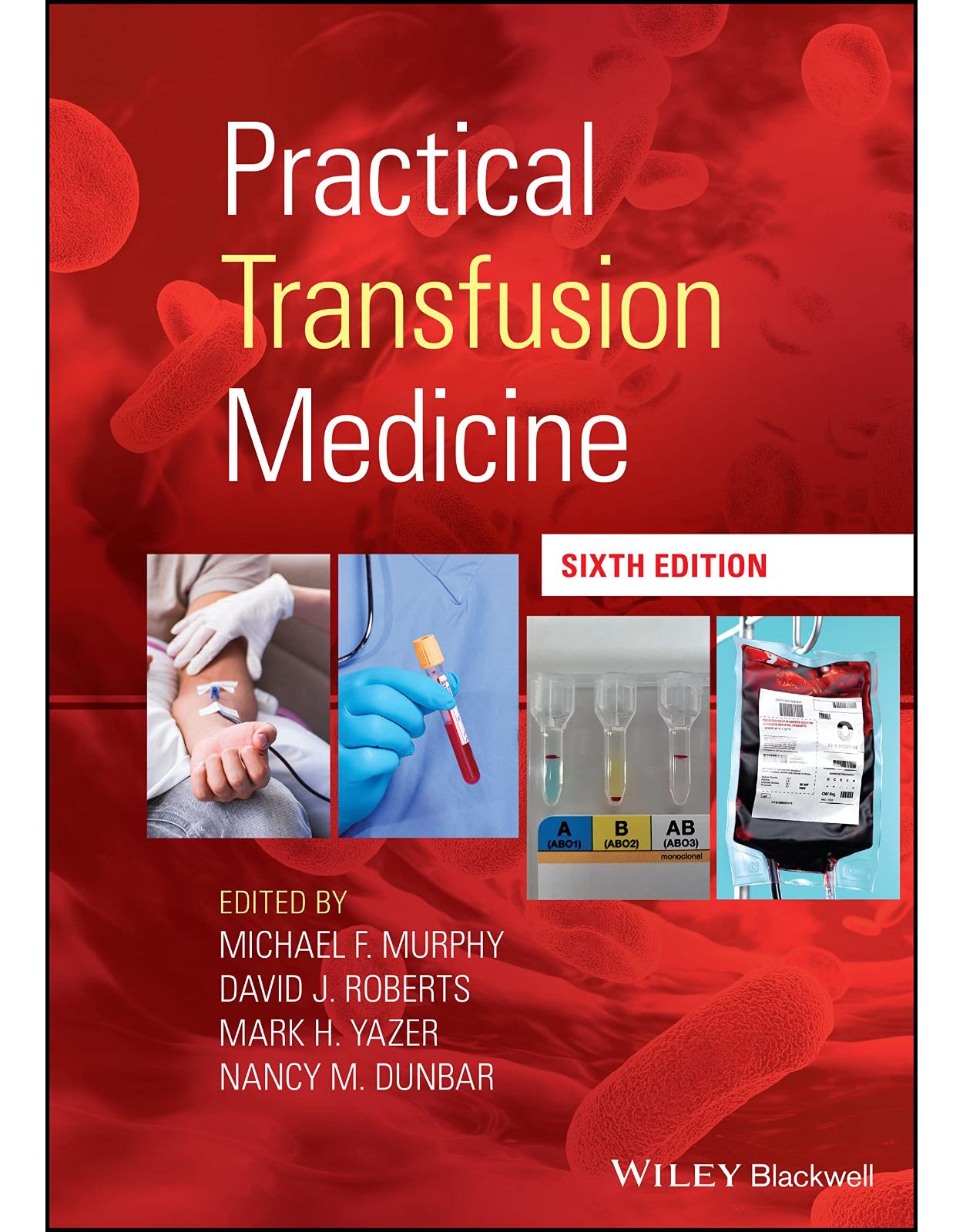 Practical Transfusion Medicine