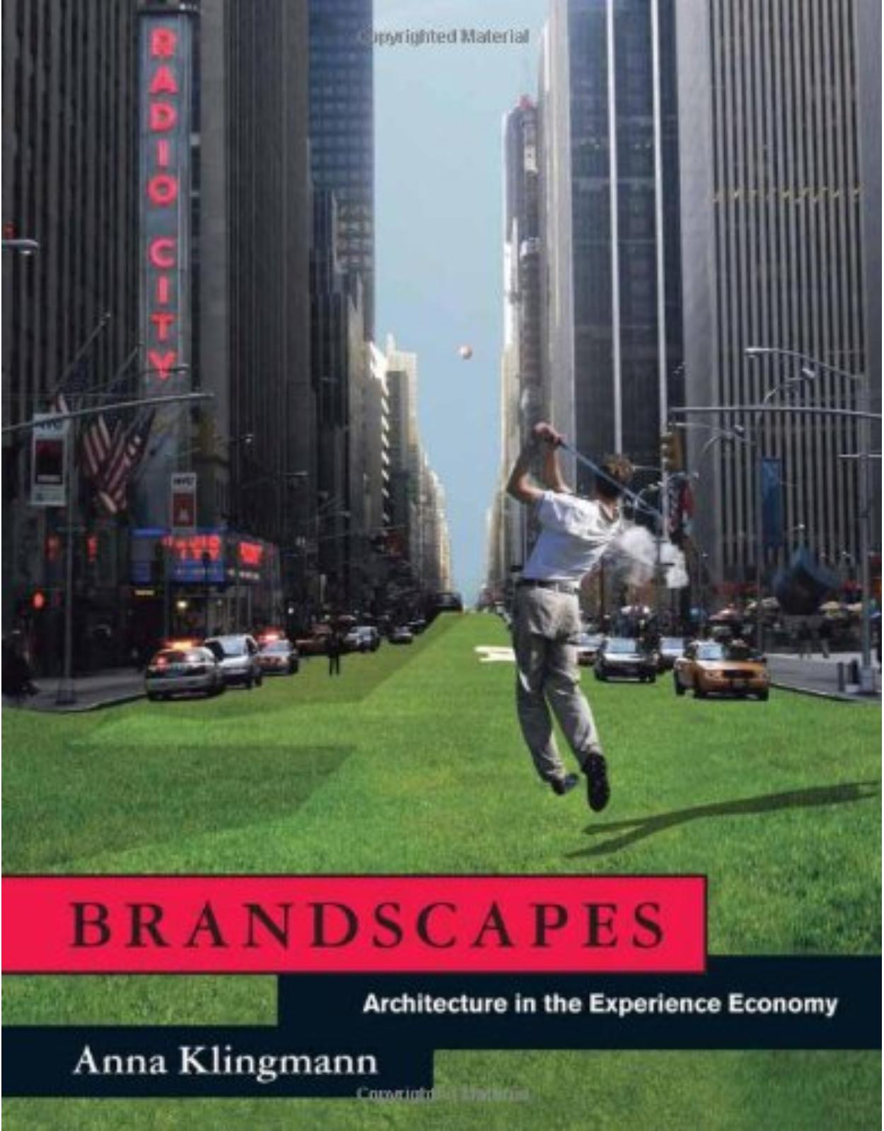Brandscapes: Architecture in the Experience Economy 