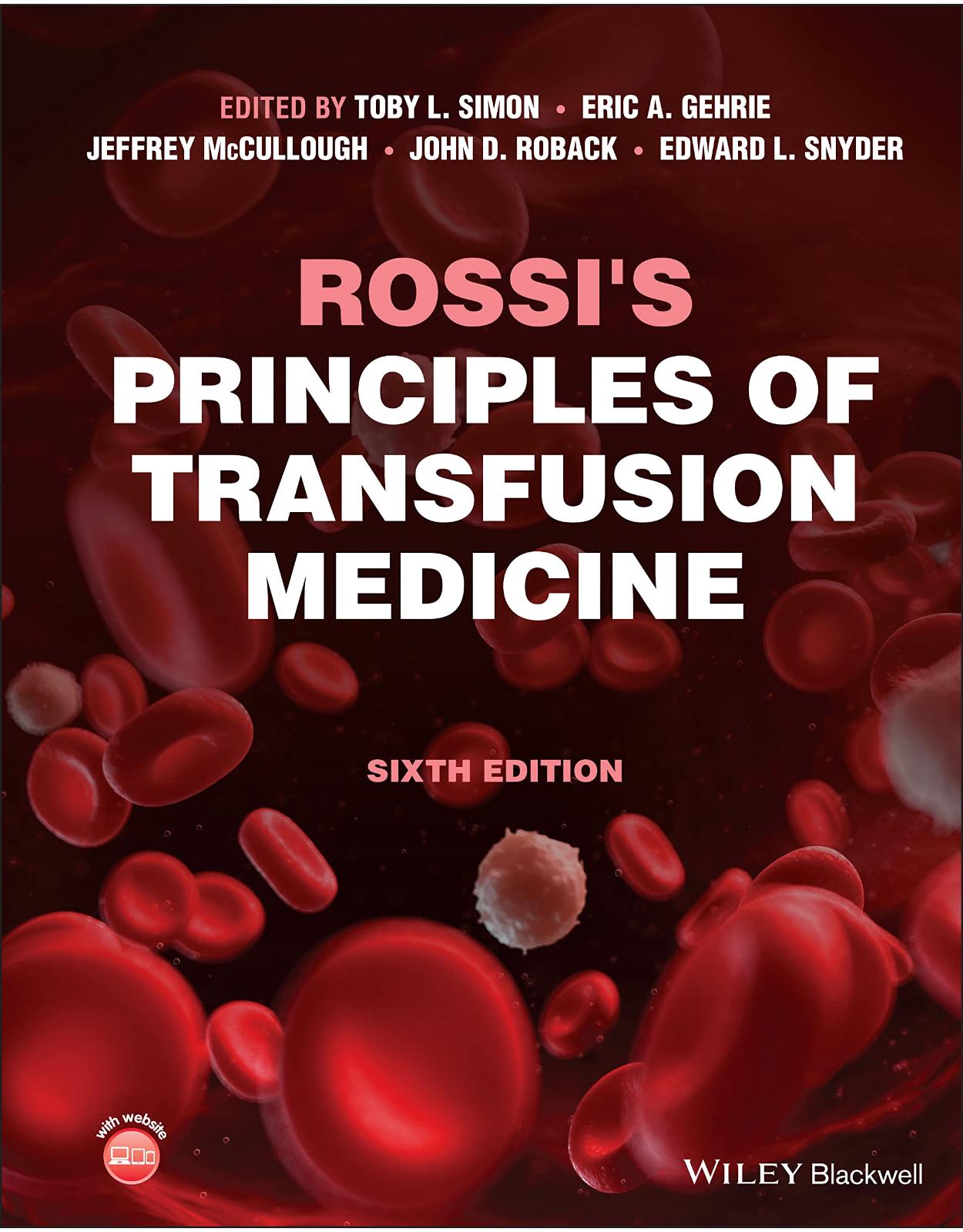 Rossi′s Principles of Transfusion Medicine 6e
