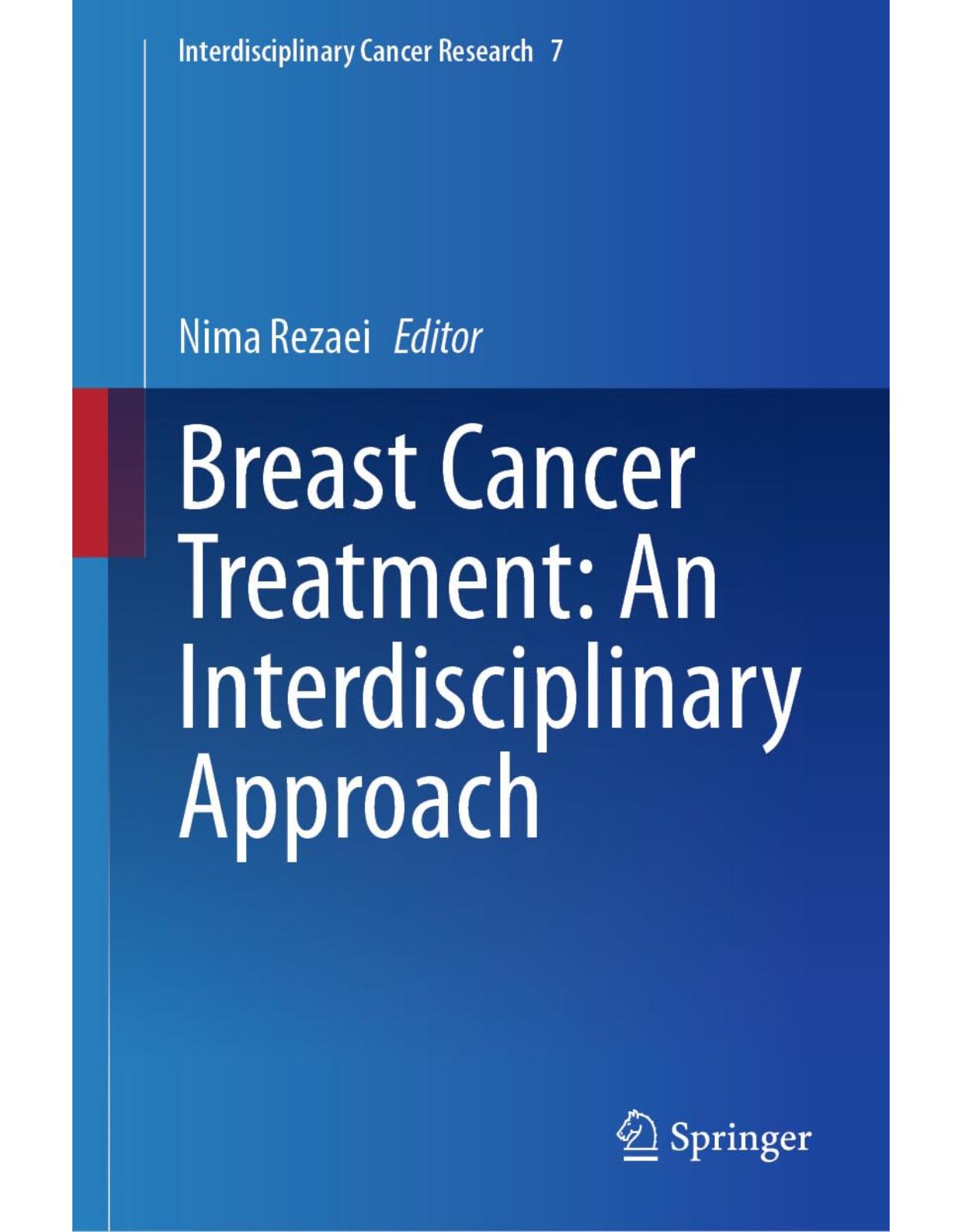 Breast Cancer Treatment: An Interdisciplinary Approach