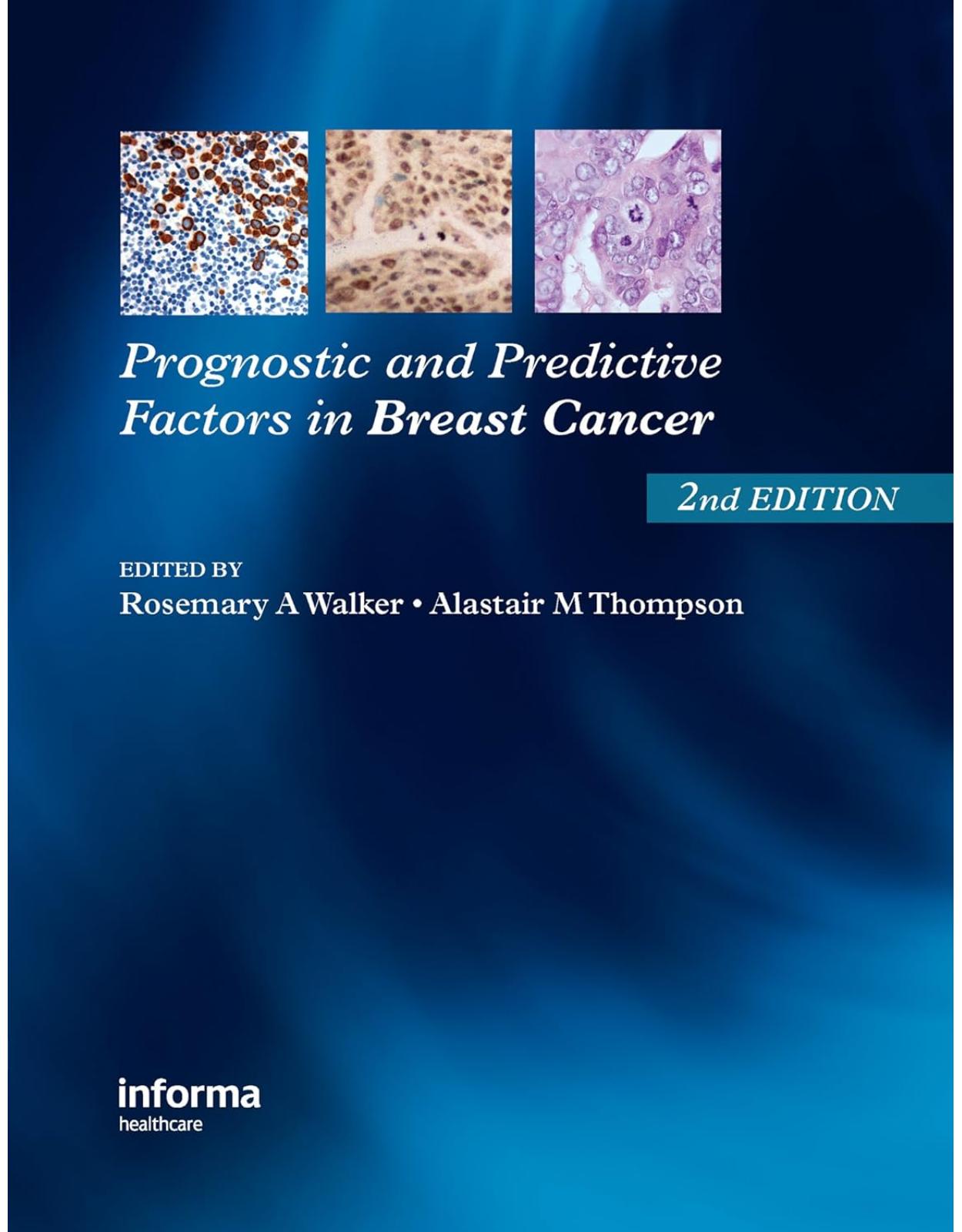 Prognostic and Predictive Factors in Breast Cancer