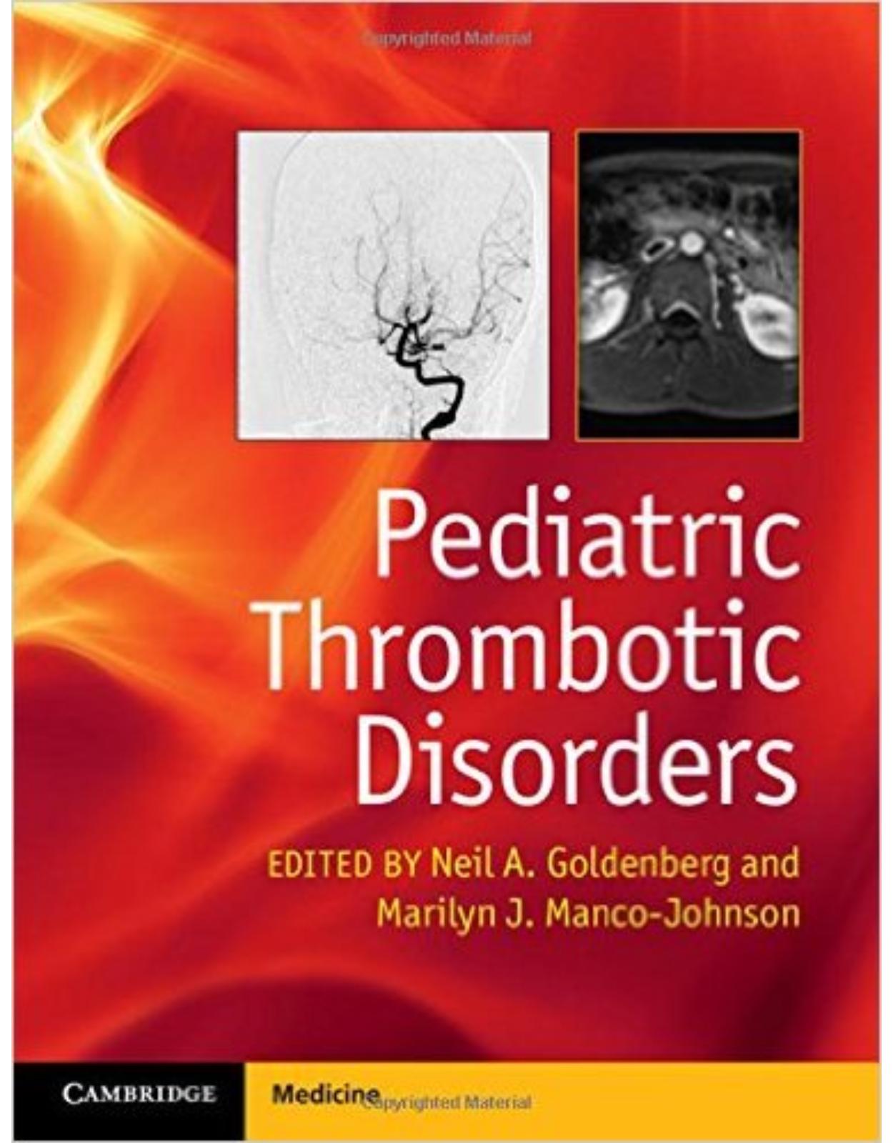 Pediatric Thrombotic Disorders 1st Edition